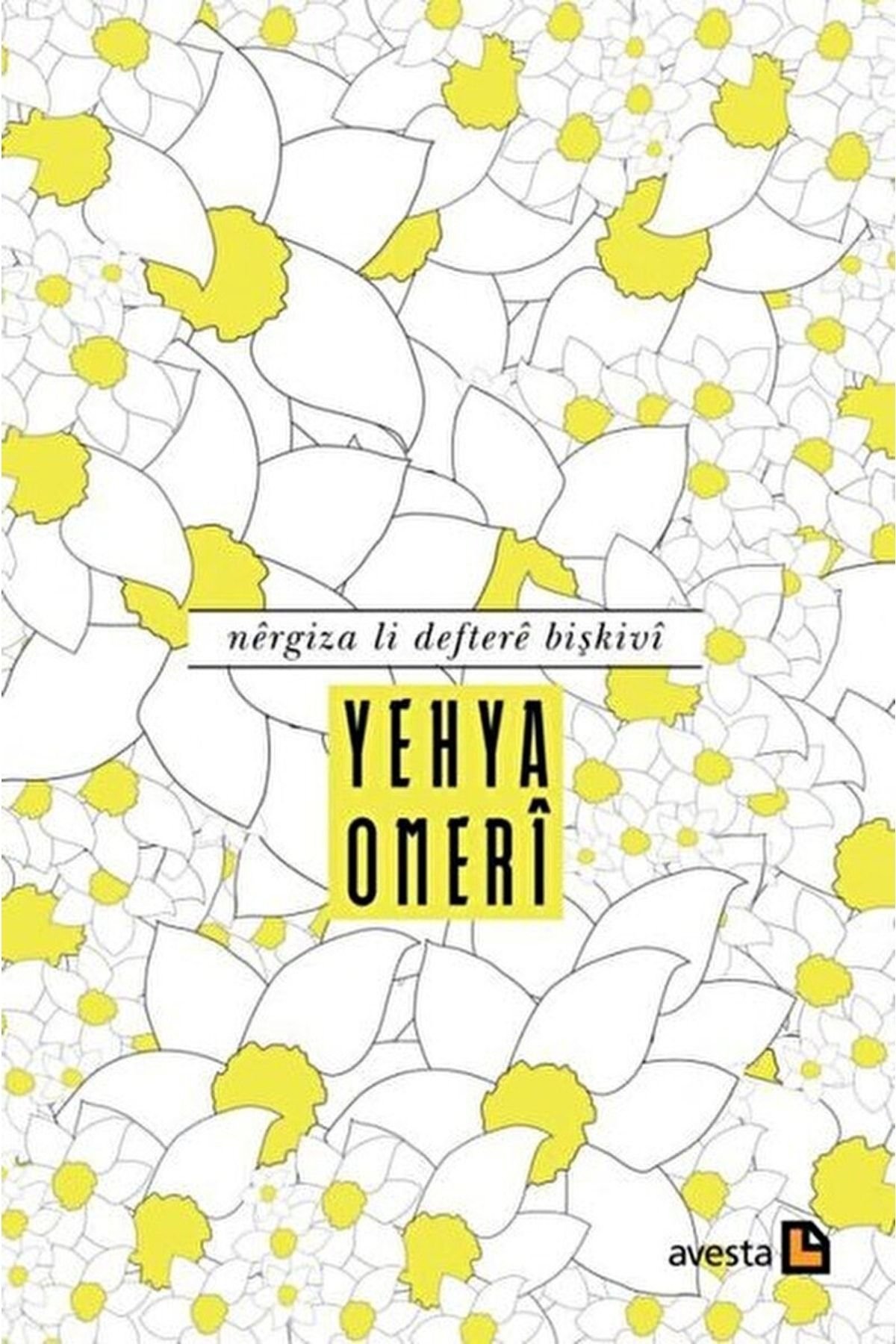 Avesta Yayınları Nergiza Li Deftere Bişkivi - Yehya Omeri 9786257253703