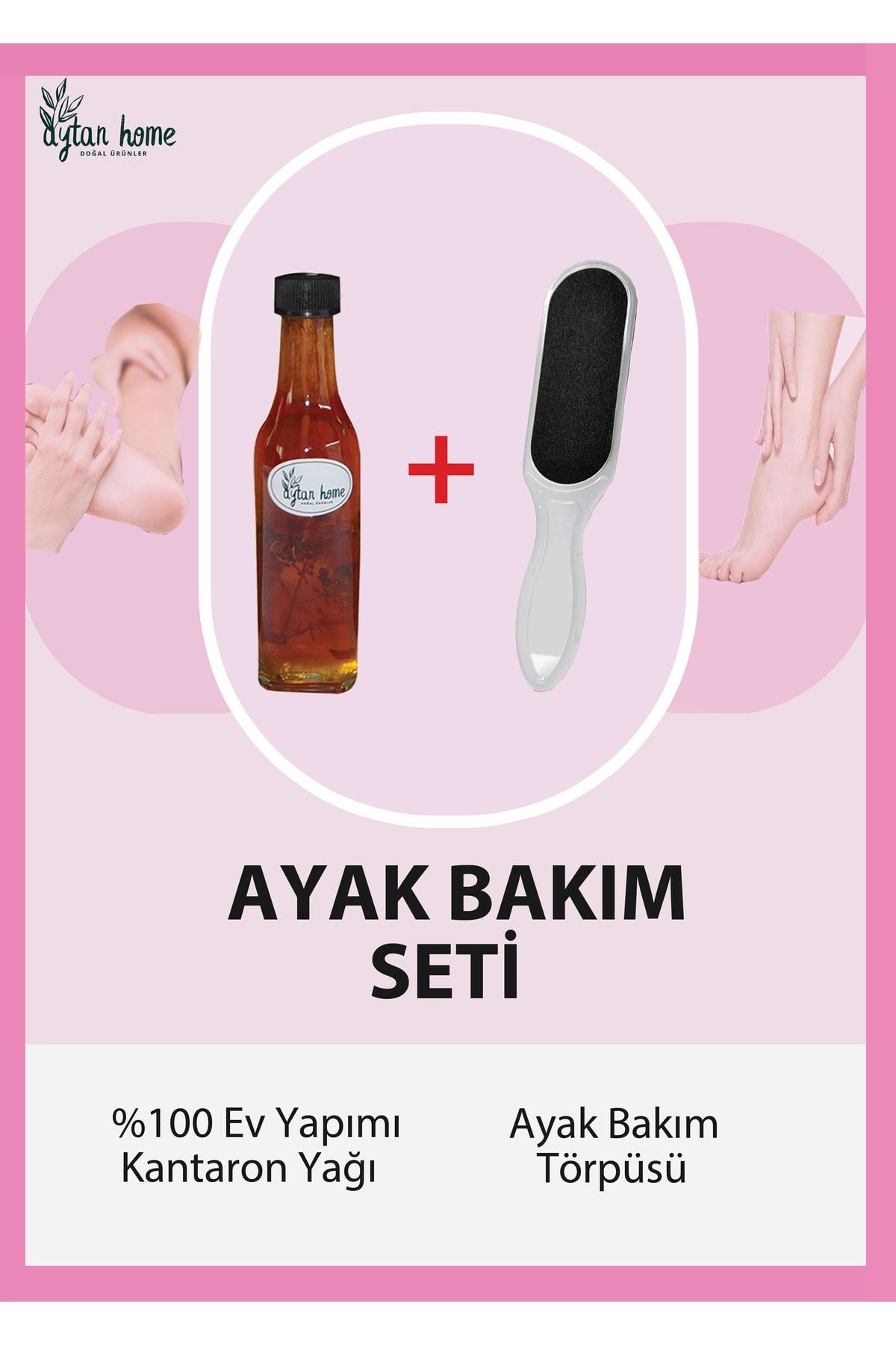 Aytan Home Topuk Törpüsü + Kantaron Yağı Cam Şişe 100ml (ayak Bakım Seti, Ayak Törpüsü)