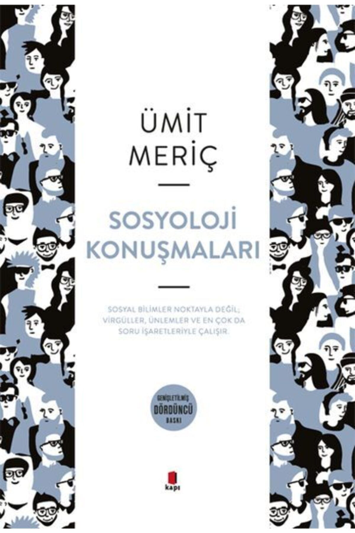 Kapı Yayınları Sosyoloji Konuşmaları- Ümit Meriç