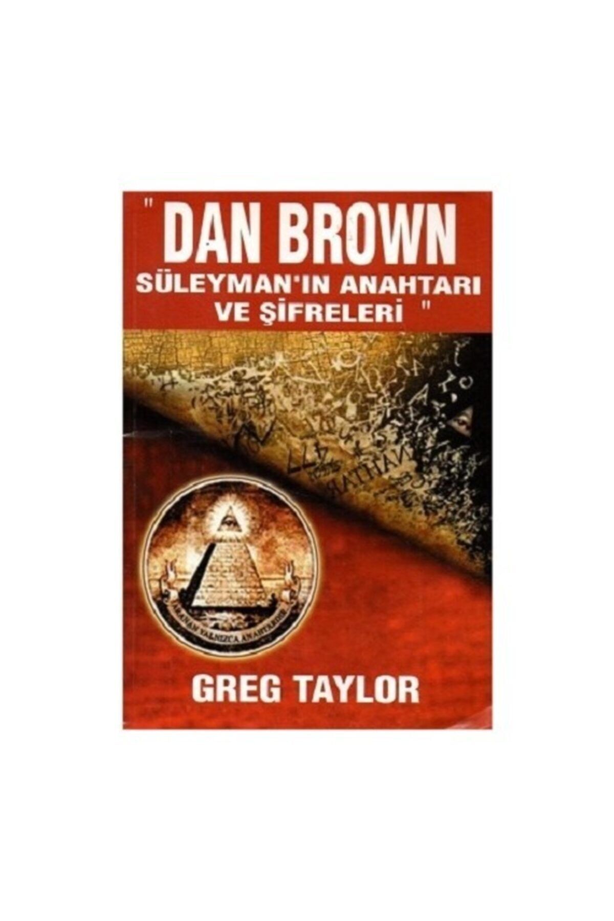 Kişisel Yayınlar Dan Brown Süleyman'ın Anahtarı Ve Şifreleri - Greg Taylor