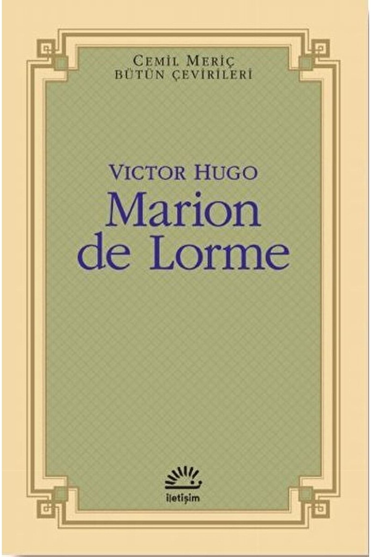 İletişim Yayınları Marion De Lorme / Victor Hugo / / 9789750530029