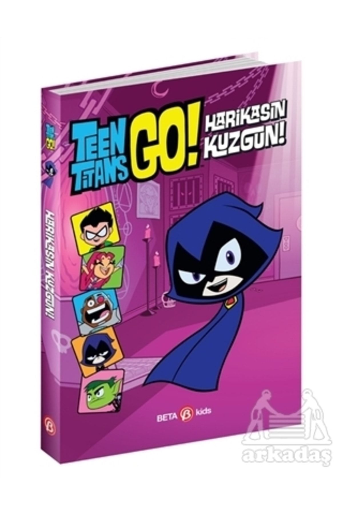 Beta Kids Dc Comics: Teen Titans Go! Harikasın Kuzgun!