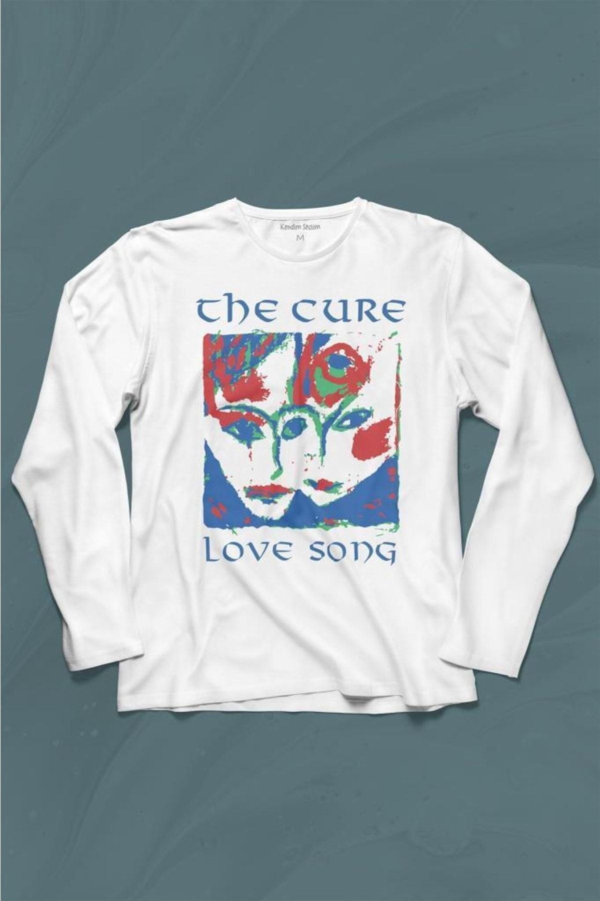 Kendim Seçtim The Cure Lovesong Love Song Rock Musicband Uzun Kollu Tişört Baskılı T-shirt