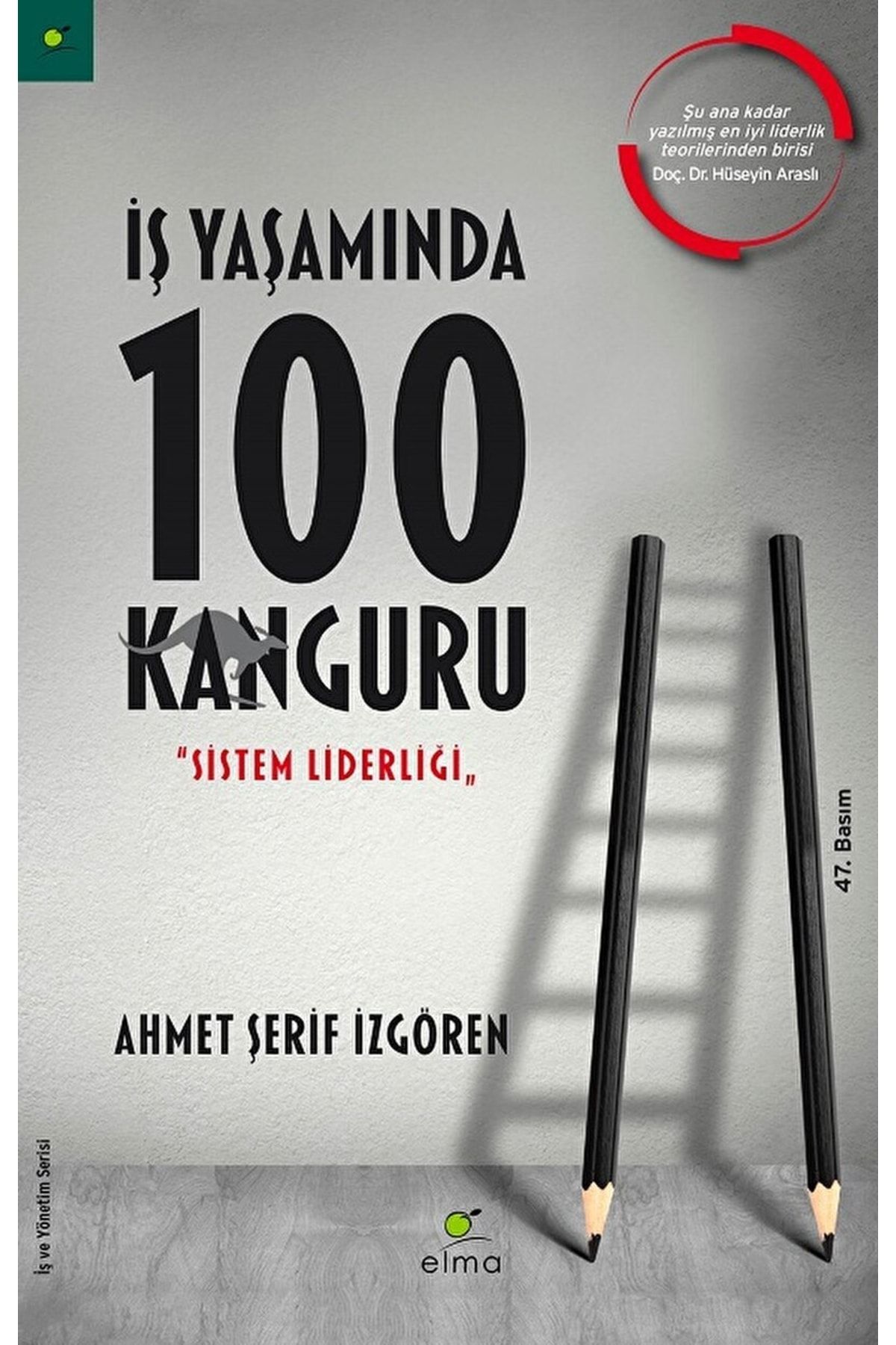 ELMA Yayınevi Iş Yaşamında 100 Kanguru / Ahmet Şerif Izgören / / 9789756093078