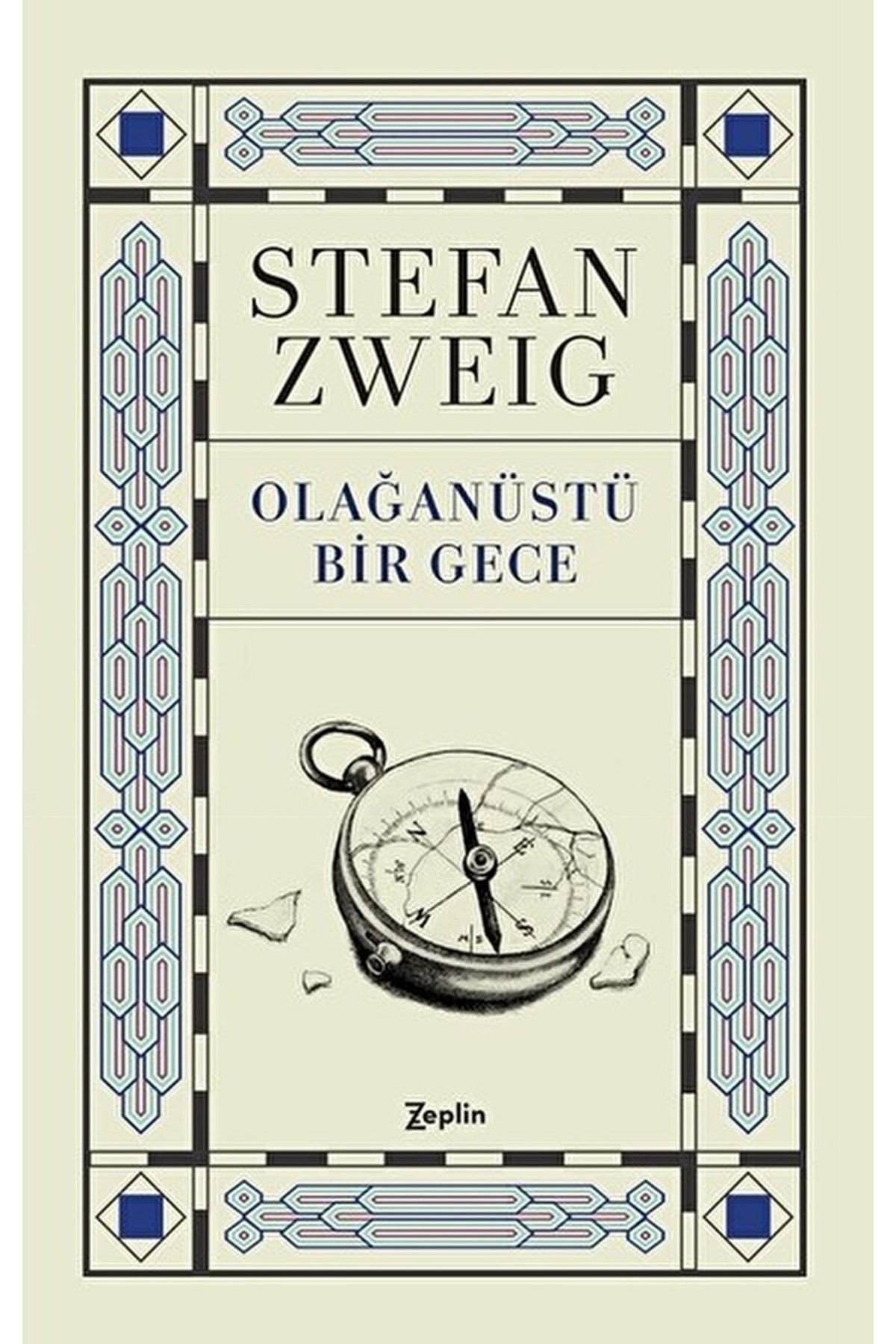 Zeplin Kitap Olağanüstü Bir Gece / Stefan Zweig / / 9786052060148