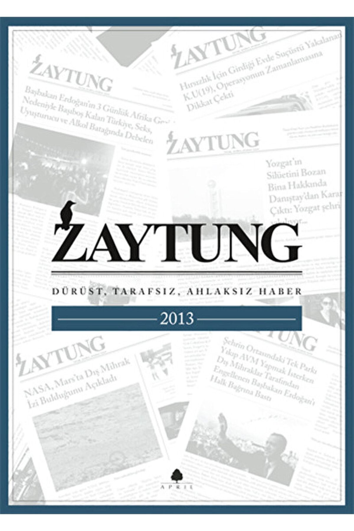 April Yayınları Zaytung Almanak 2013 - Kolektif - April Yayıncılık