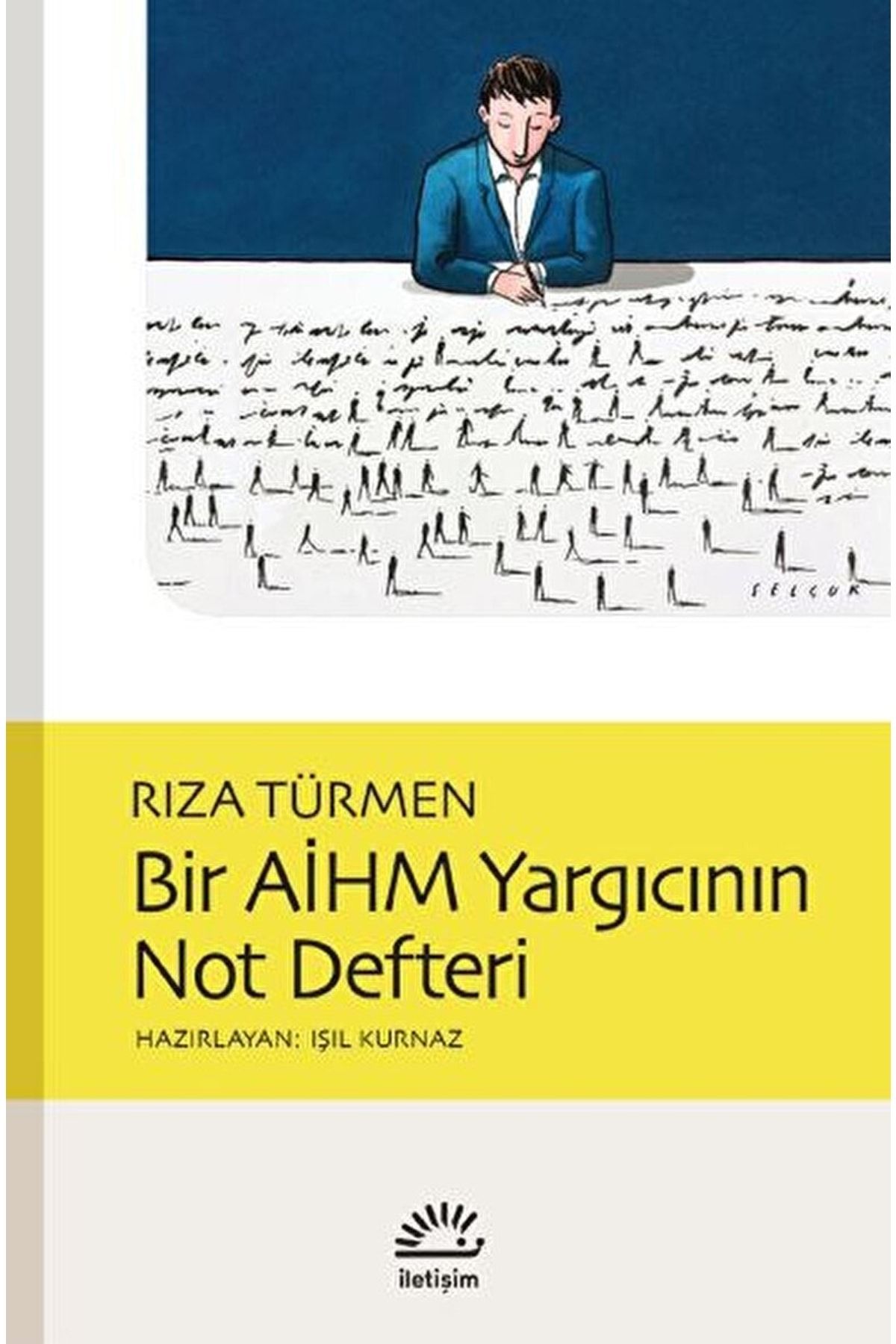 İletişim Yayınları Bir Aihm Yargıcının Not Defteri / Rıza Türmen / / 9789750534072