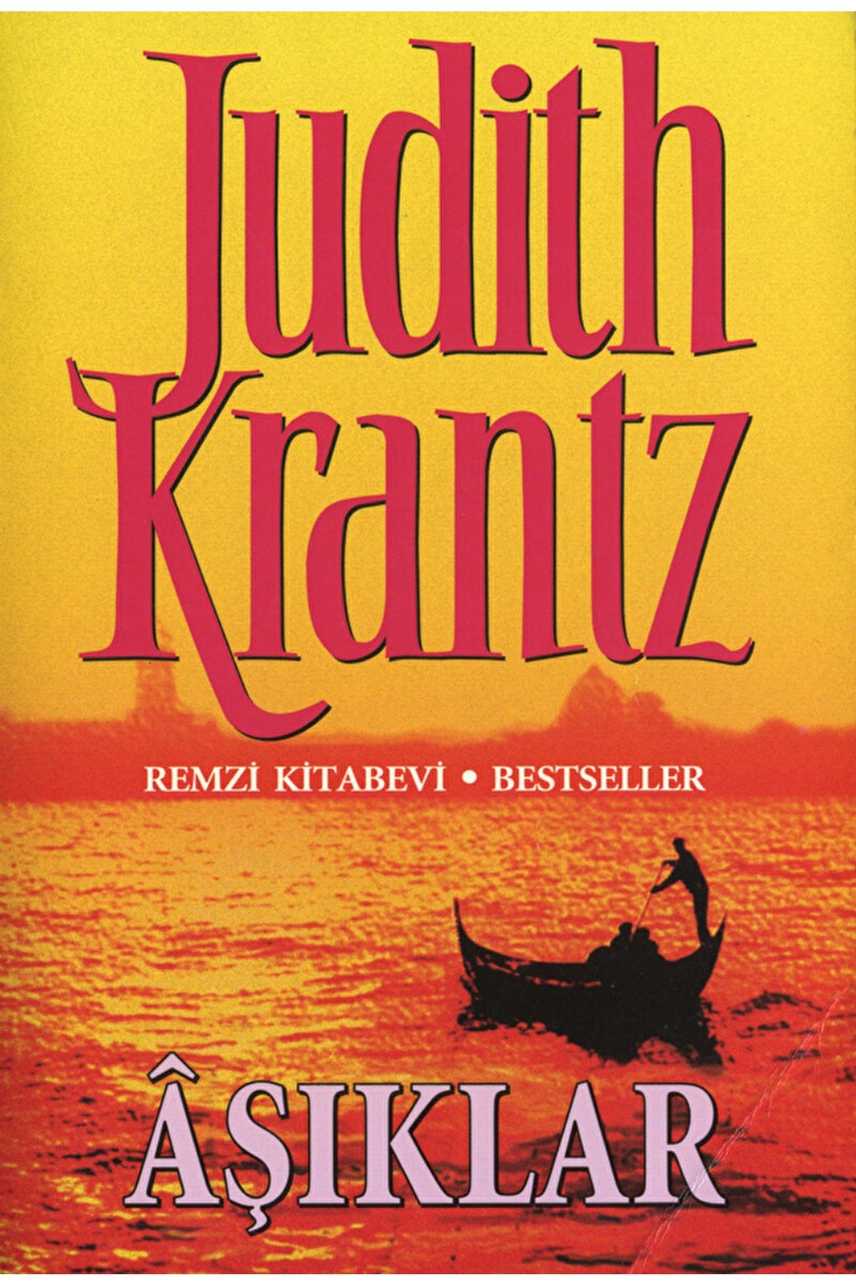 Remzi Kitabevi Aşıklar / Judith Krantz / / 9789751405364