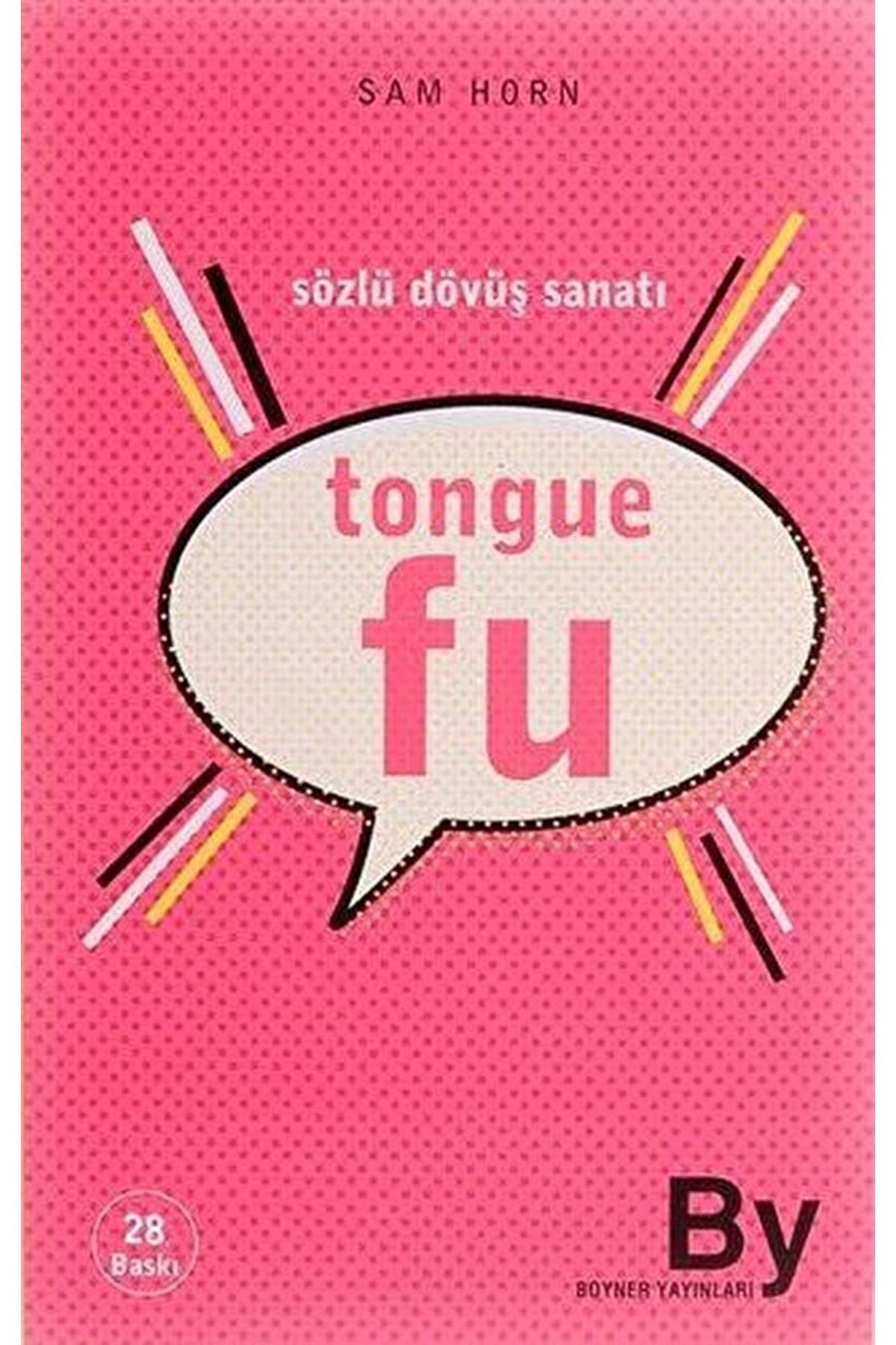 Boyner Yayınları Tongue Fu / Sam Horn / / 9789757004028