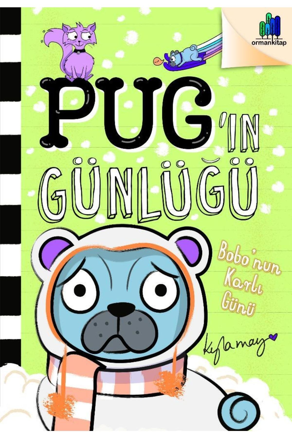 Orman Kitap Pug'ın Günlüğü: Bobo'nun Karlı Günü - 2