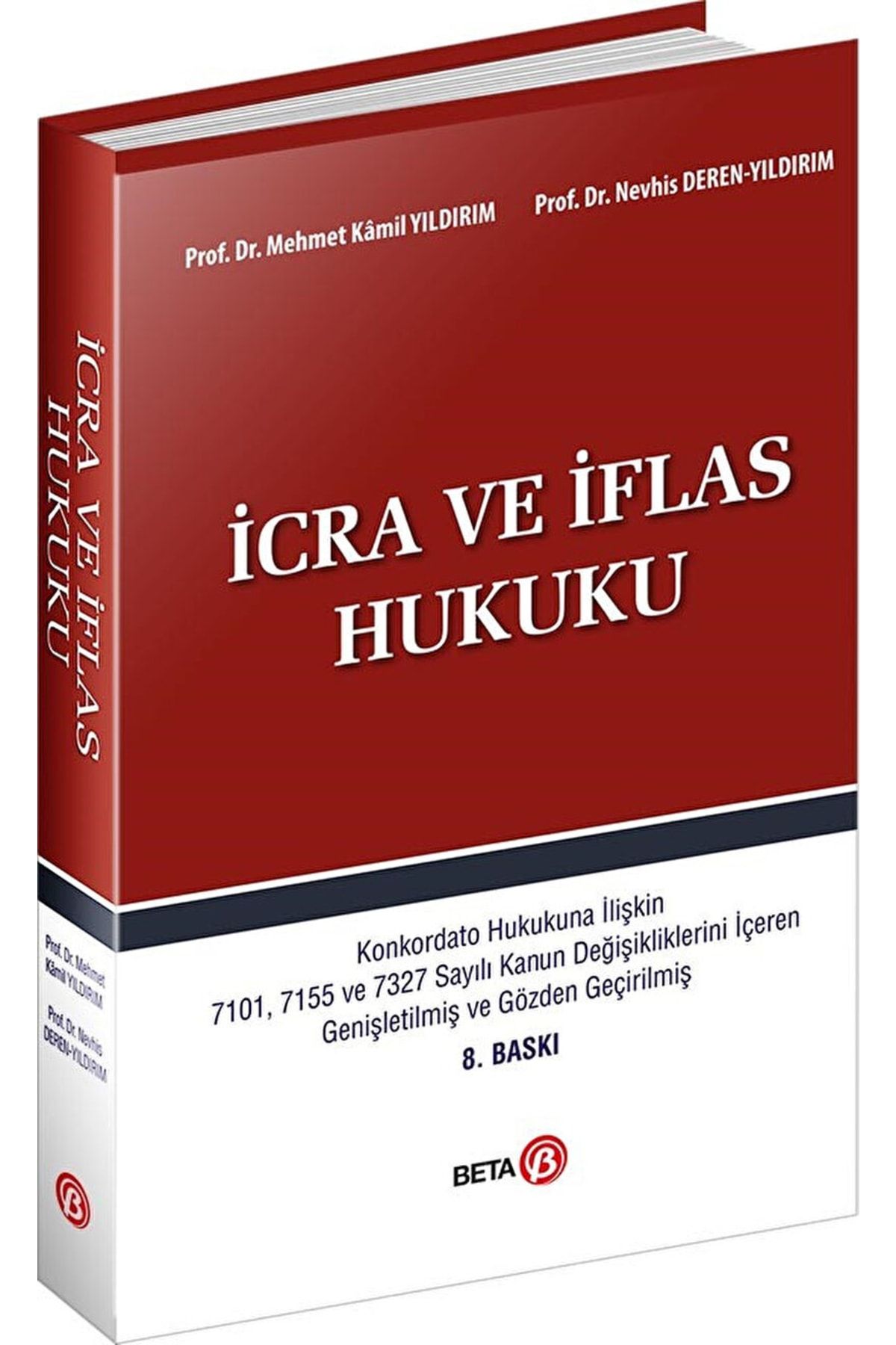 Beta Yayınevi Icra Ve Iflas Hukuku / M. Kamil Yıldırım / / 9786053337232