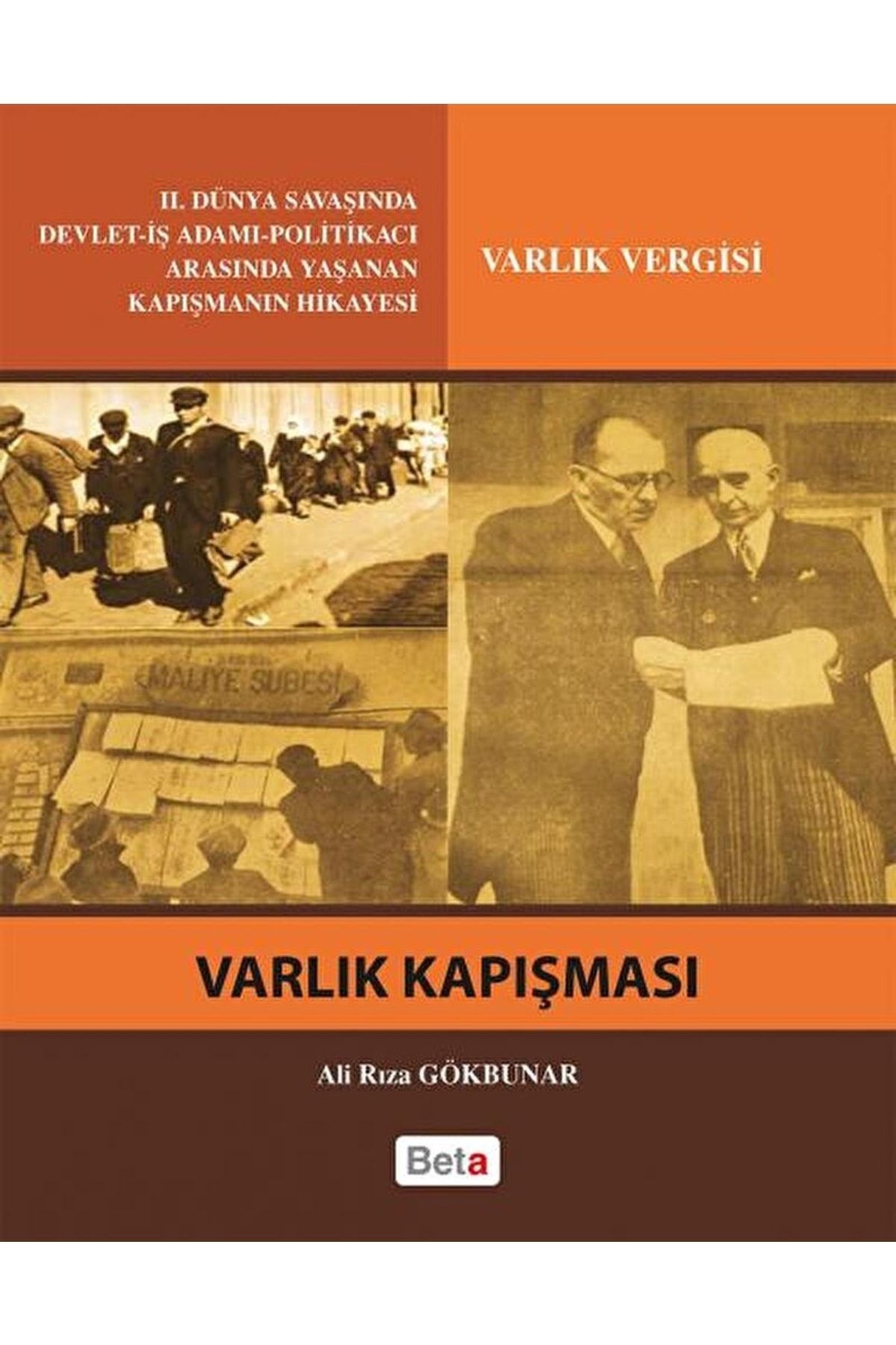 Beta Yayınevi Varlık Kapışması / Ali Rıza Gökbunar / / 9786053335108