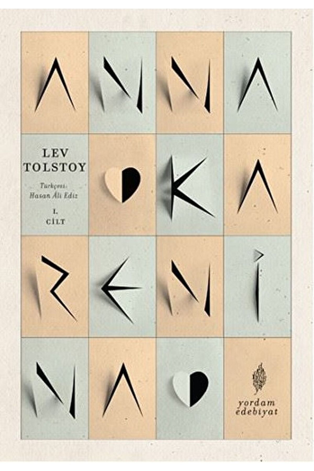 Yordam Edebiyat Anna Karenina 1. Cilt / Lev Nikolayeviç Tolstoy / / 9786051722023
