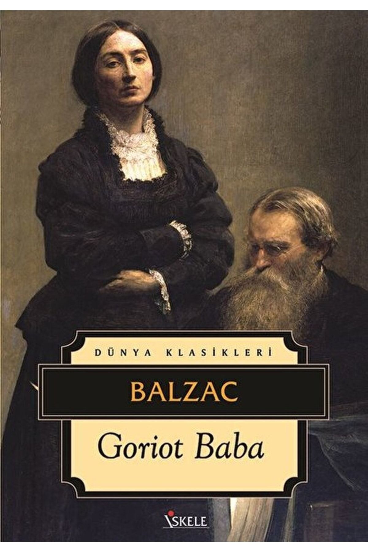 İskele Yayıncılık Goriot Baba / Honore De Balzac / / 9789759099312