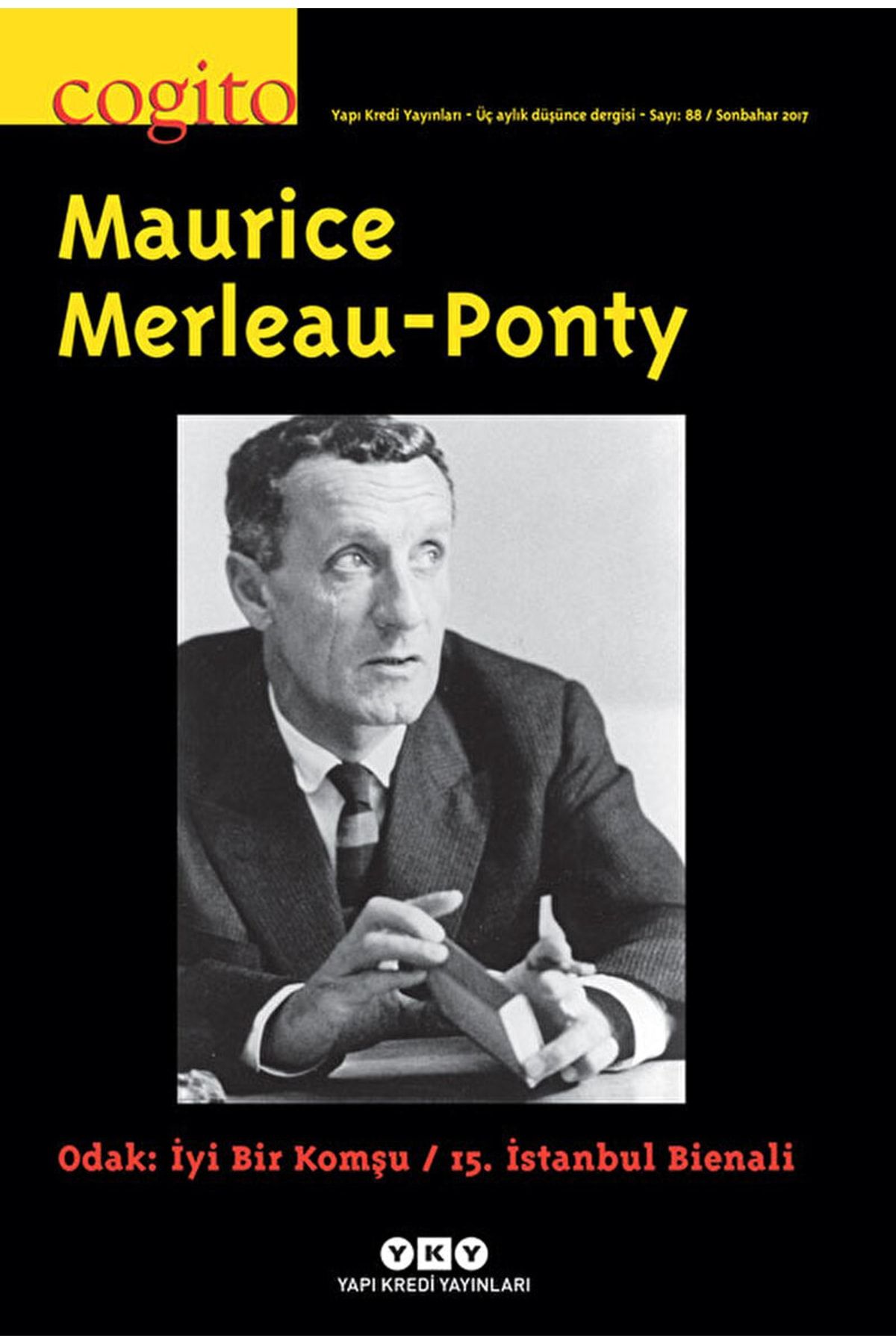 Yapı Kredi Yayınları Cogito Sayı: 88 Maurice Merleau-ponty / Kolektif / / 4440000001327