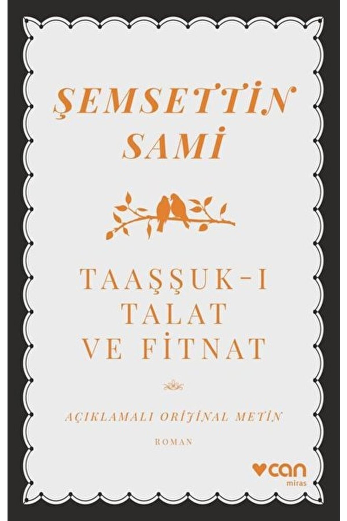 Can Yayınları Taaşşuk-ı Talat Ve Fitnat / Şemsettin Sami / / 9789750746932