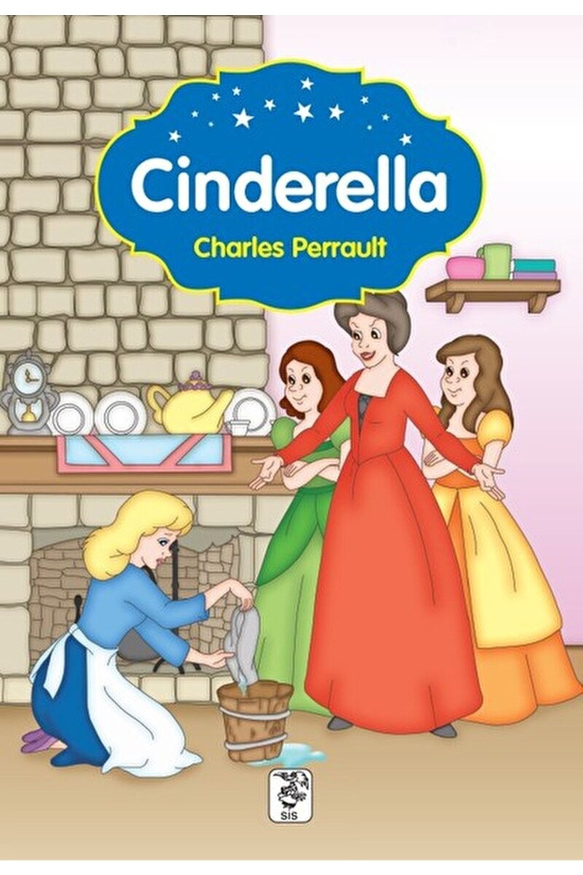 Sis Yayınları Cinderella / Charles Perrault / / 9786051660325