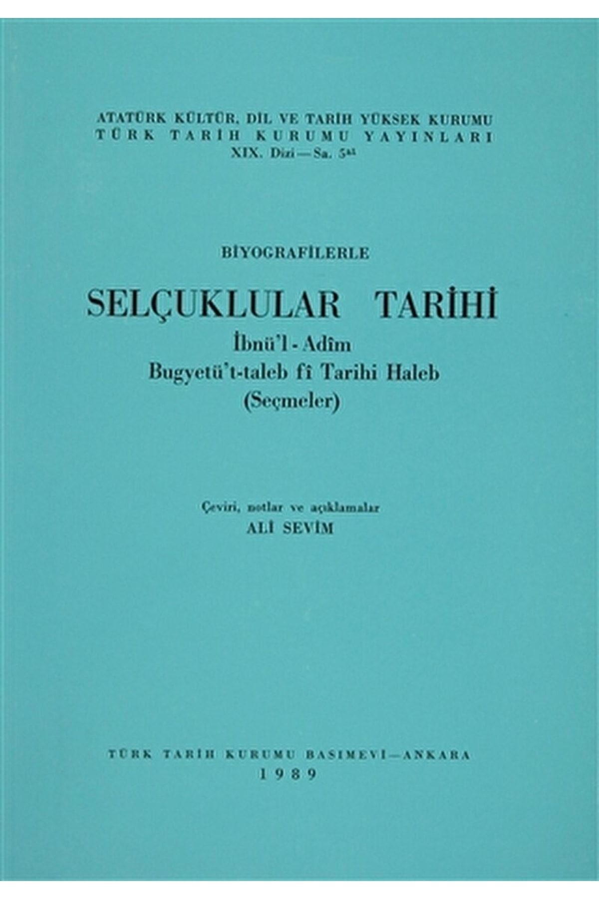 Türk Tarih Kurumu Yayınları Biyografilerle Selçuklular Tarihi / Kolektif / / 3990000008293