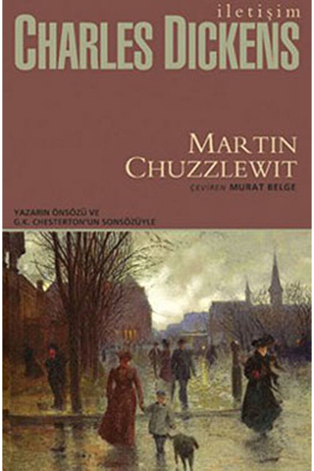 İletişim Yayınları Martin Chuzzlewit / Charles Dickens / / 9789750509308