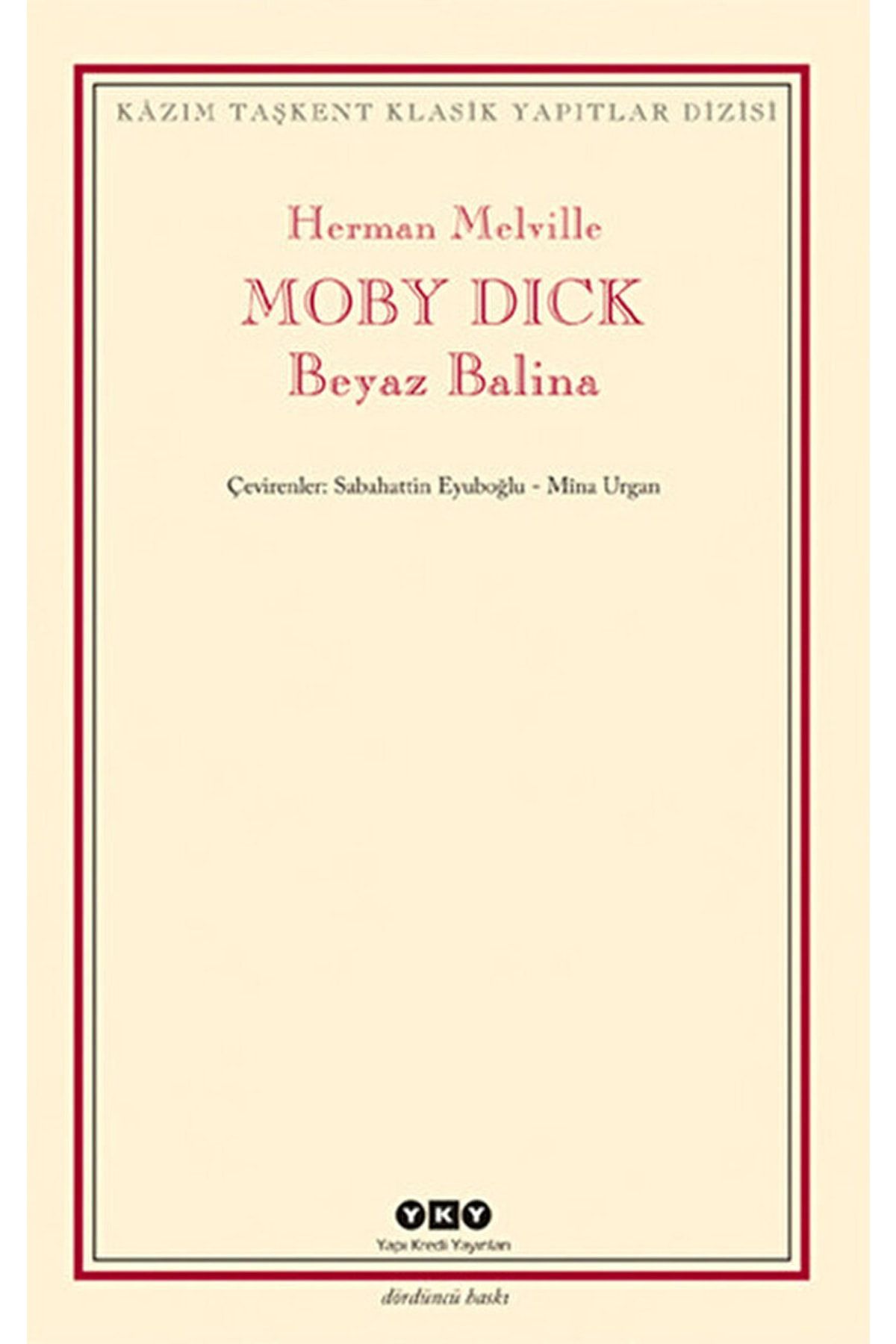 Yapı Kredi Yayınları Moby Dick / Herman Melville / / 9789753638968