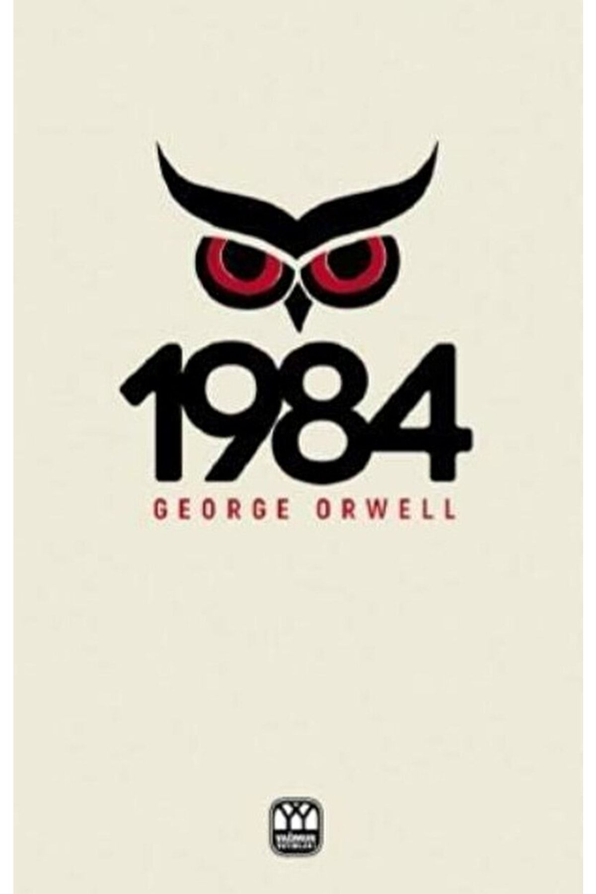 Yağmur Yayınları 1984 / George Orwell / / 9786055462437