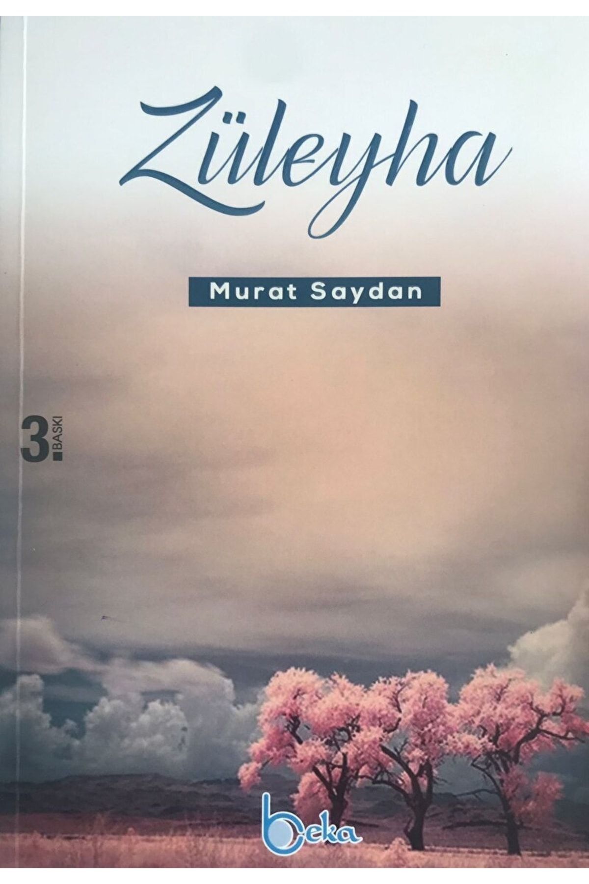 Beka Yayınları Züleyha / Murat Saydan / / 9786054997169