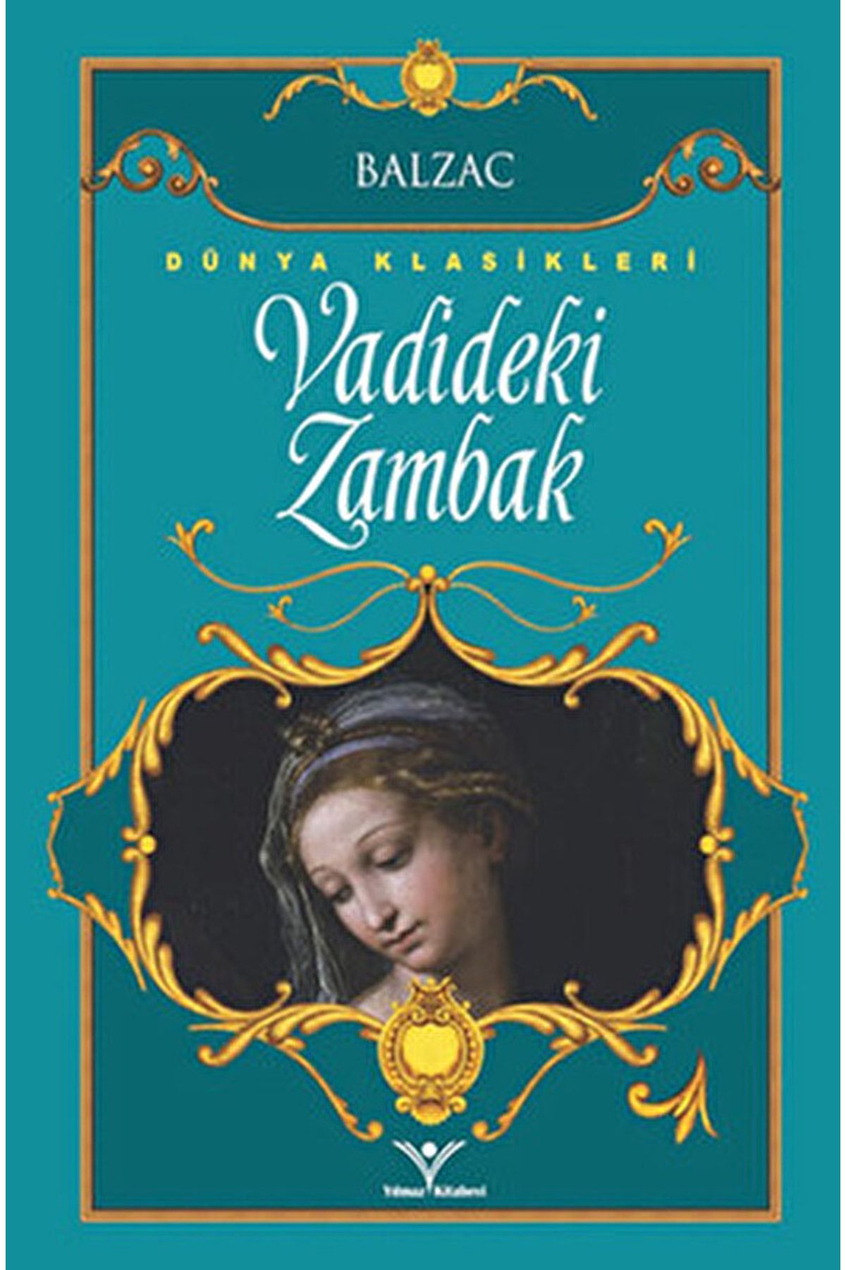 Halk Kitabevi Vadideki Zambak / Honore De Balzac / / 9786059828628