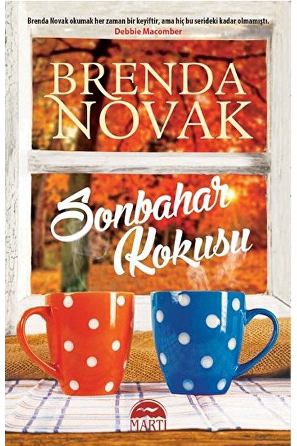 Martı Yayınları Sonbahar Kokusu / Brenda Novak / / 9786053489252