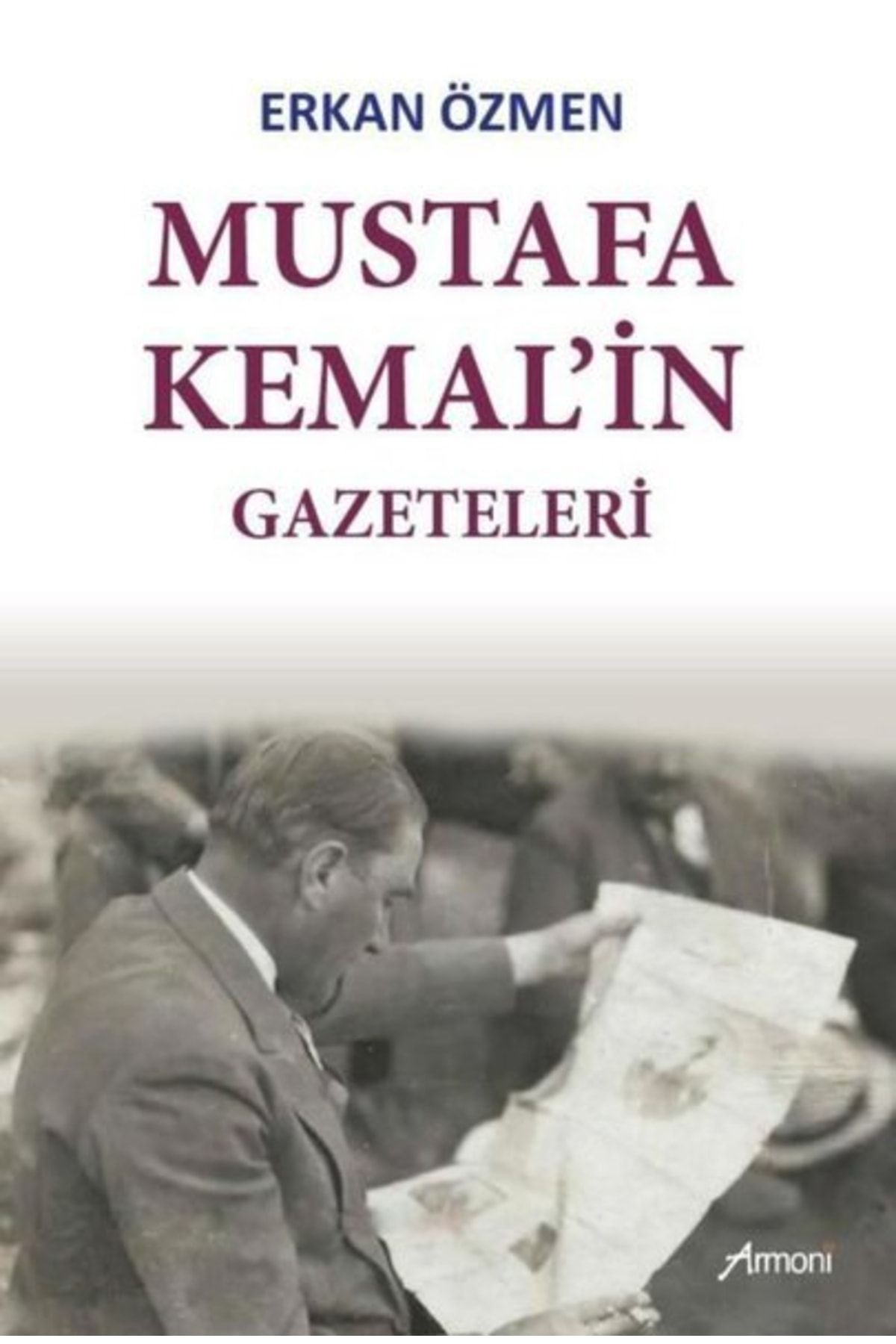 Genel Markalar Mustafa Kemal'in Gazeteleri