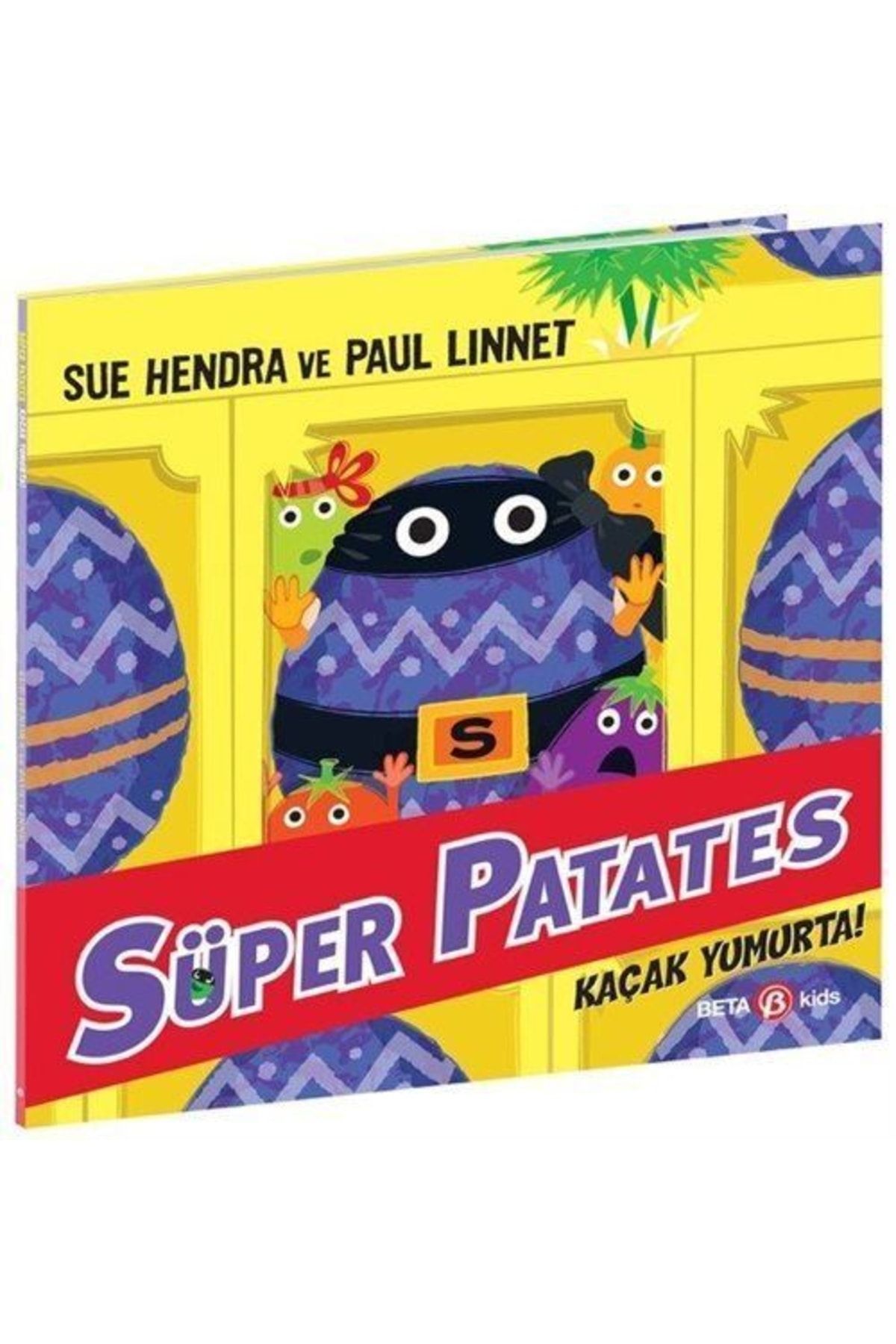 Beta Kids Süper Patates Kaçak Yumurta ! (serinin Yeni 9. Kitabı)