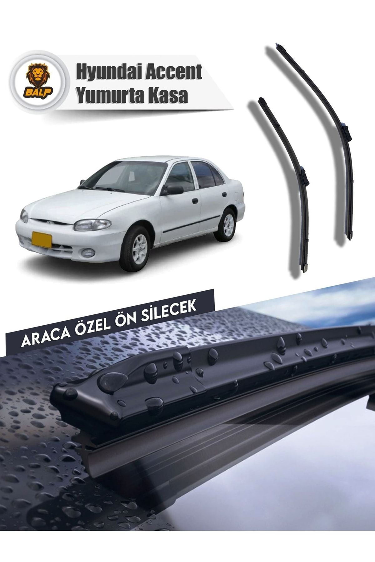 BALP Hyundai Accent Uyumlu Yumurta Kasa 1998-2003 Muz Silecek Takımı 55x40
