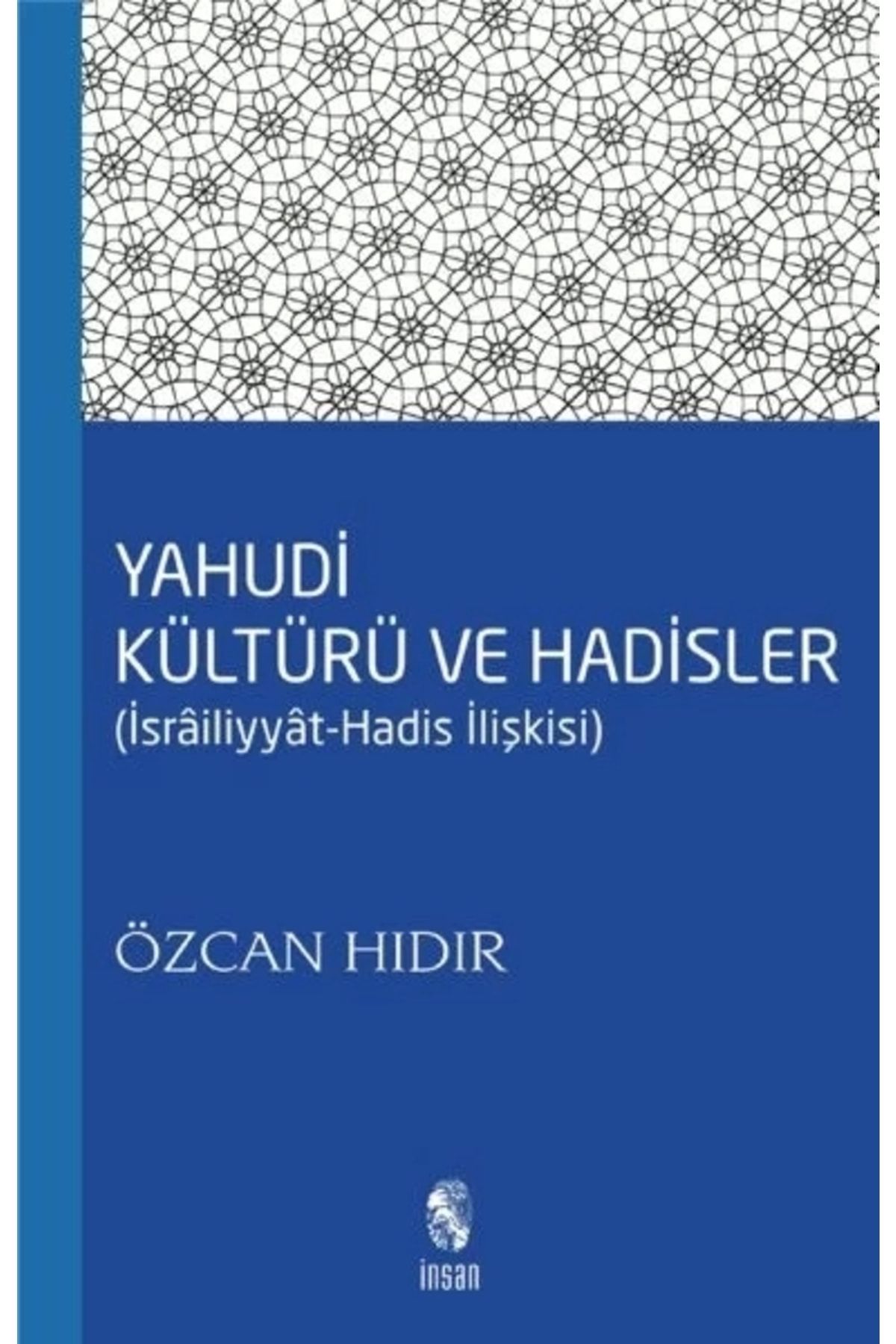 İnsan Yayınları Yahudi Kültürü Ve Hadisler