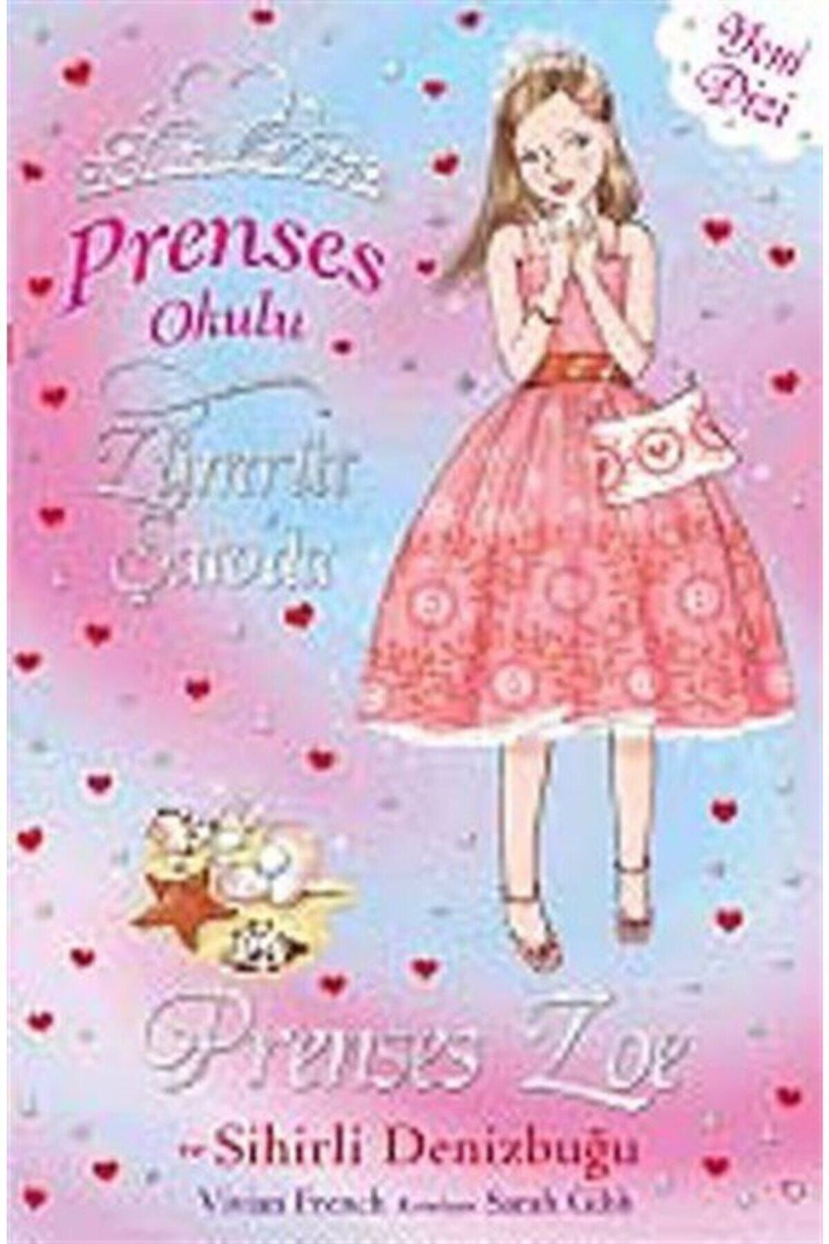 Doğan Egmont Yayıncılık Prenses Okulu 30: Prenses Zoe ve Sihirli Deniz Kabuğu - Vivian French 9786050918632