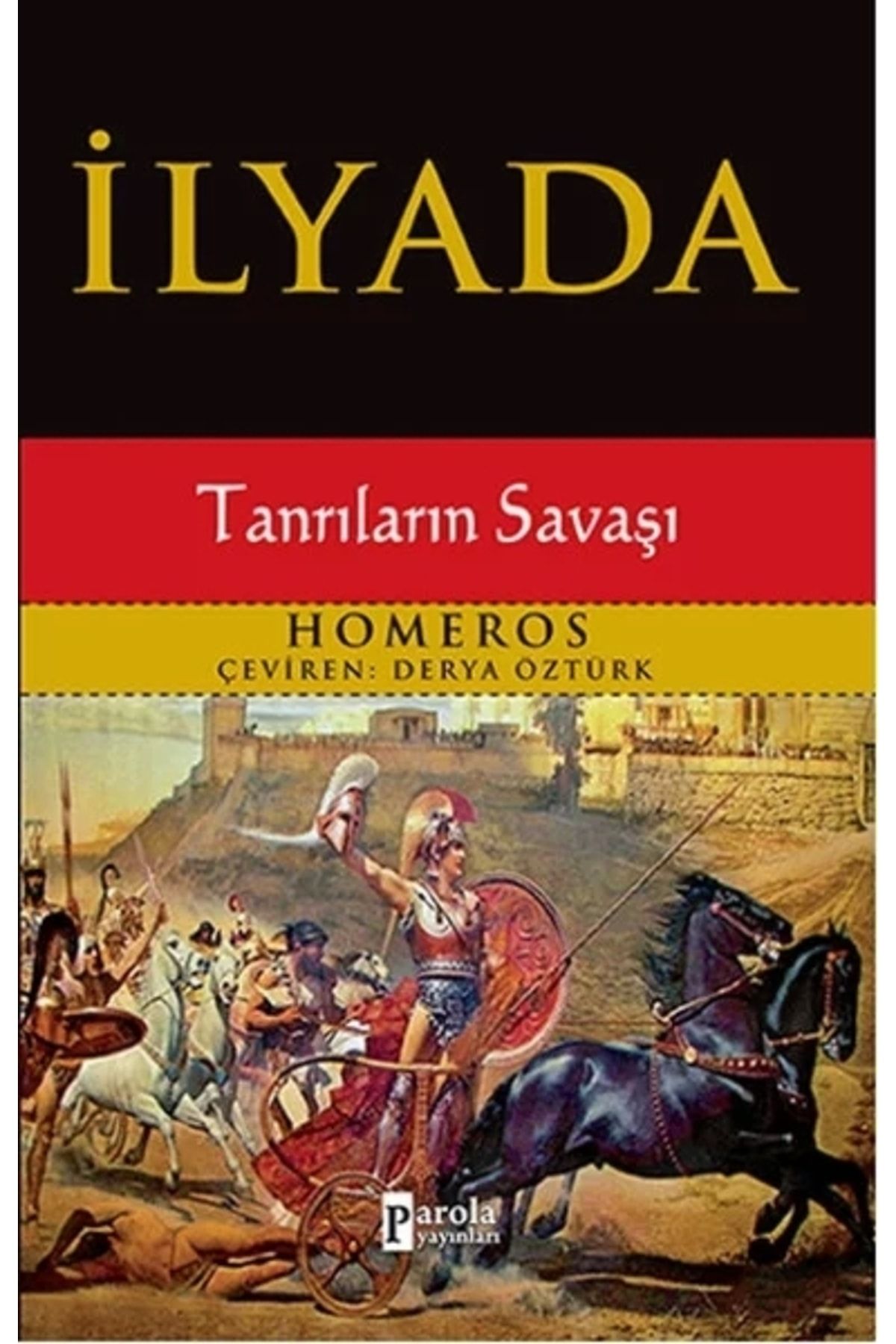 Parola Yayınları Ilyada, Homeros, , Ilyada Kitabı, 440 Sayfa