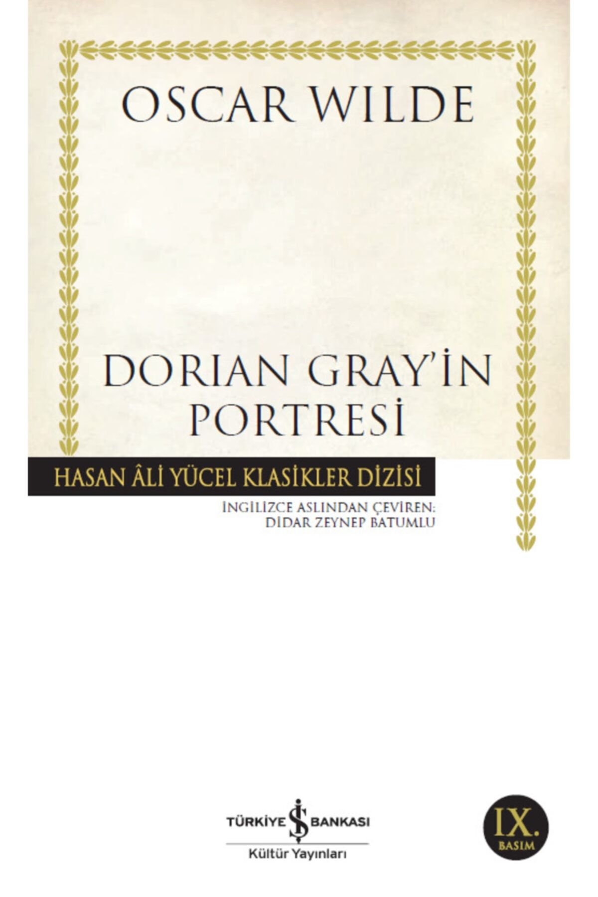 Türkiye İş Bankası Kültür Yayınları Iş Bankası Oscar Wilde Dorian Gray'in Portresi