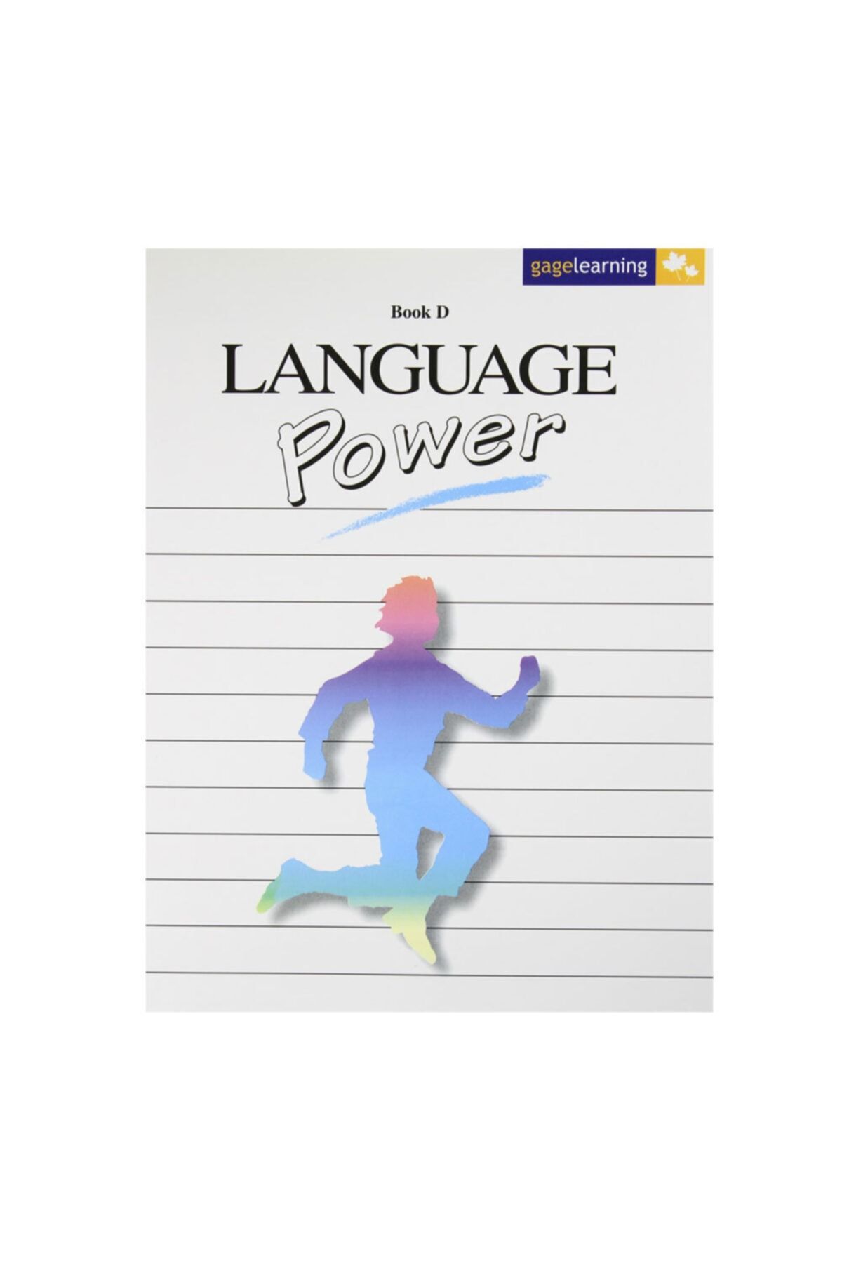 Nelson Language Power Book D Workbok Gage Learning Corp