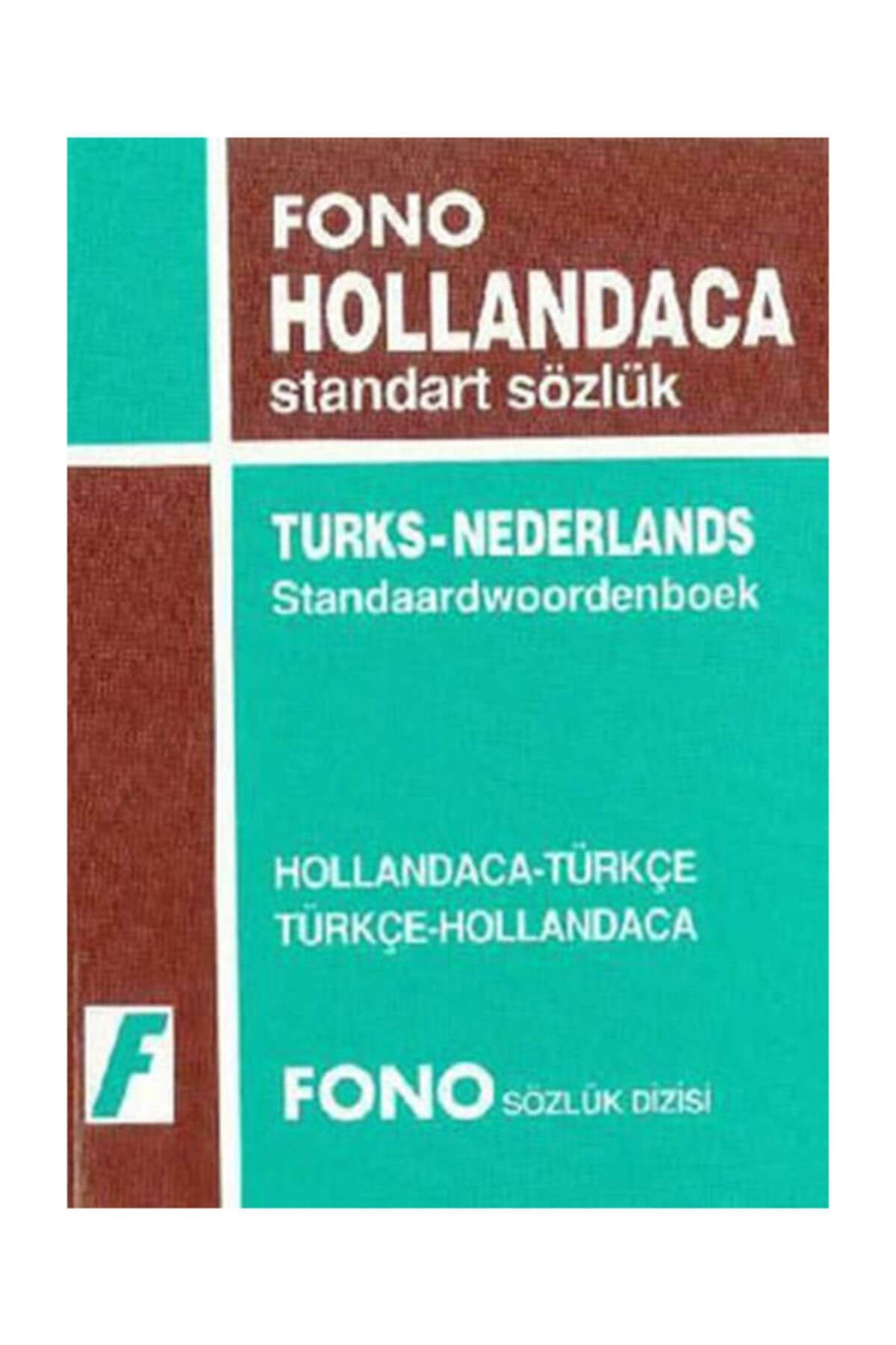 Fono Yayınları Hollandaca / Türkçe - Türkçe / Hollandaca Standart Sözlük - Kolektif