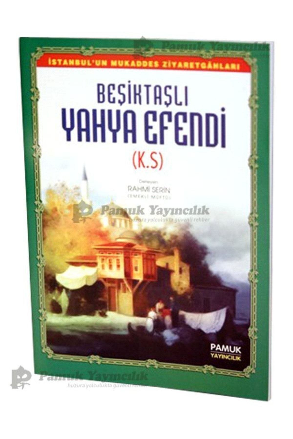 Pamuk Yayıncılık Beşiktaşlı Yahya Efendi (evliya-010)