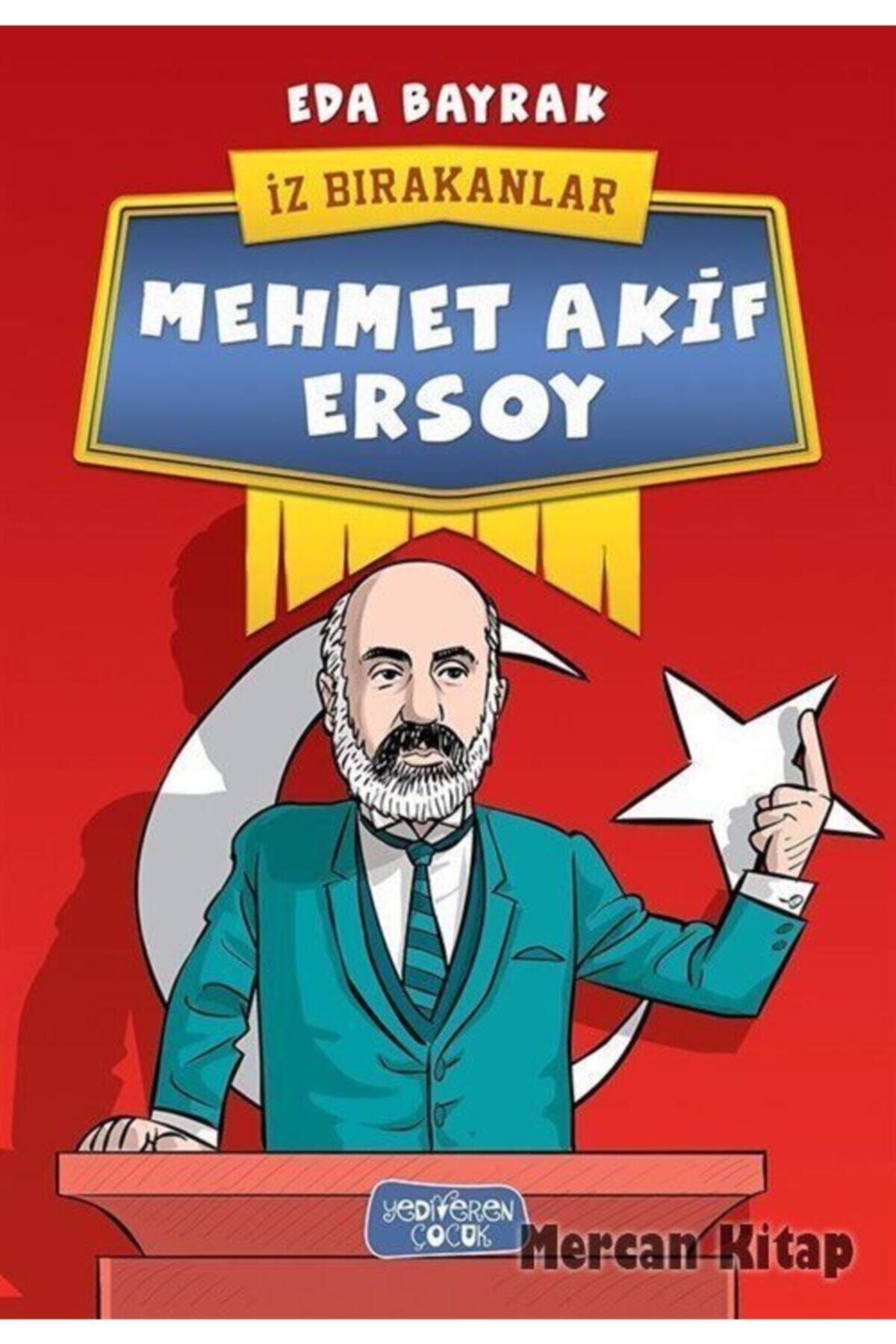 Yediveren Yayınları Iz Bırakanlar / Mehmet Akif Ersoy