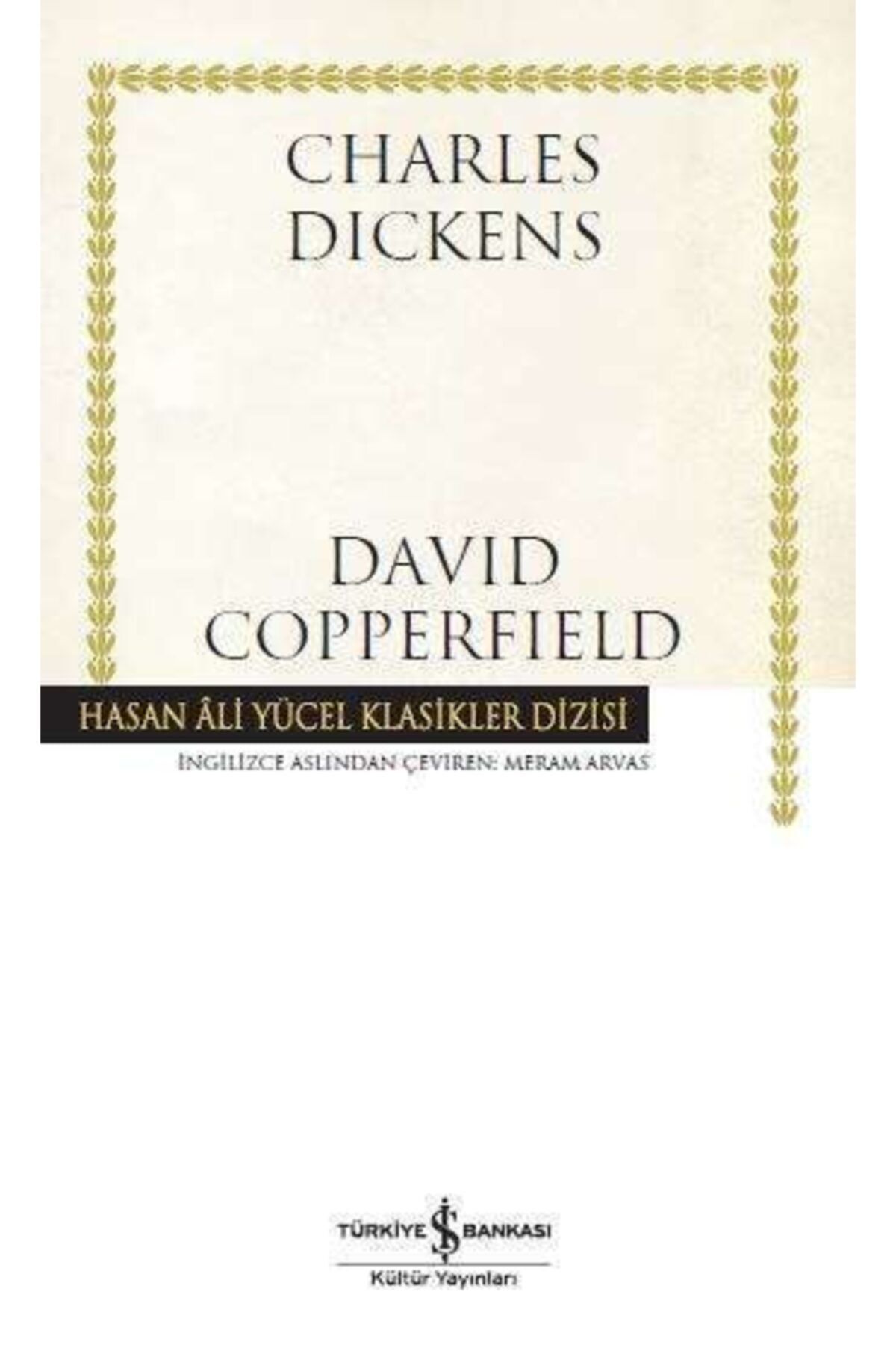 Türkiye İş Bankası Kültür Yayınları Iş Bankası - David Copperfield / Charles Dickens