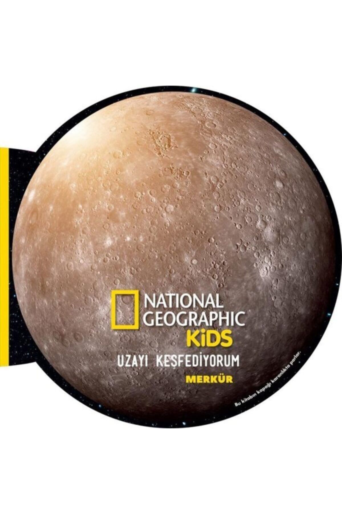 National Geographic Uzayı Keşfediyorum Merkür - National Geographic Kids