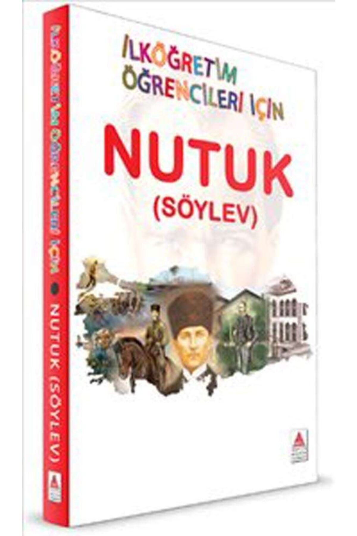 Delta Kültür Yayınevi Ilköğretim Öğrencileri Için Nutuk /kenan Kalecikli / Delta Kültür Basım Yayın