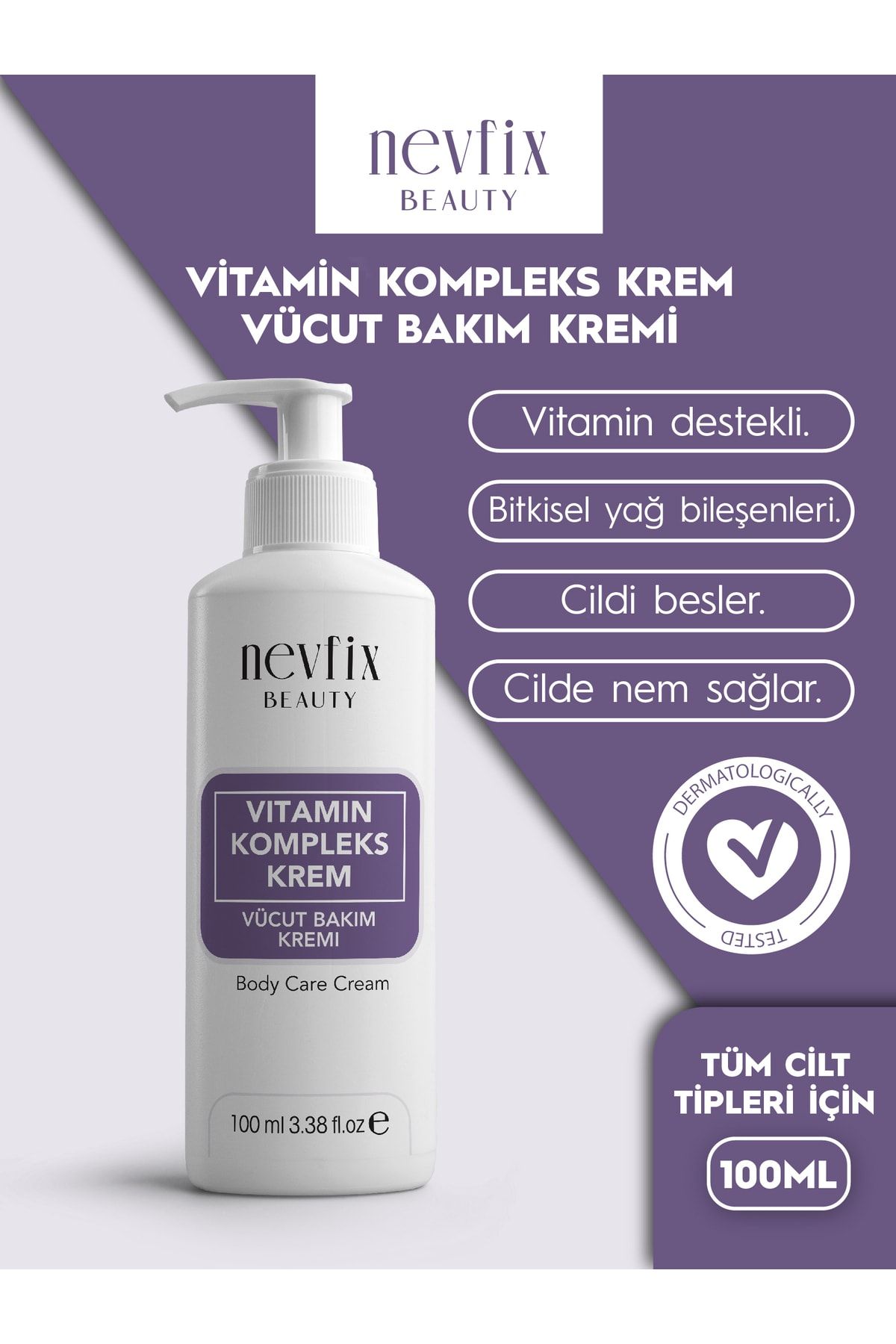 Nevfix Beauty Vitamin Komplex Krem Cilt Ve Vücut Bakımı 100 Ml