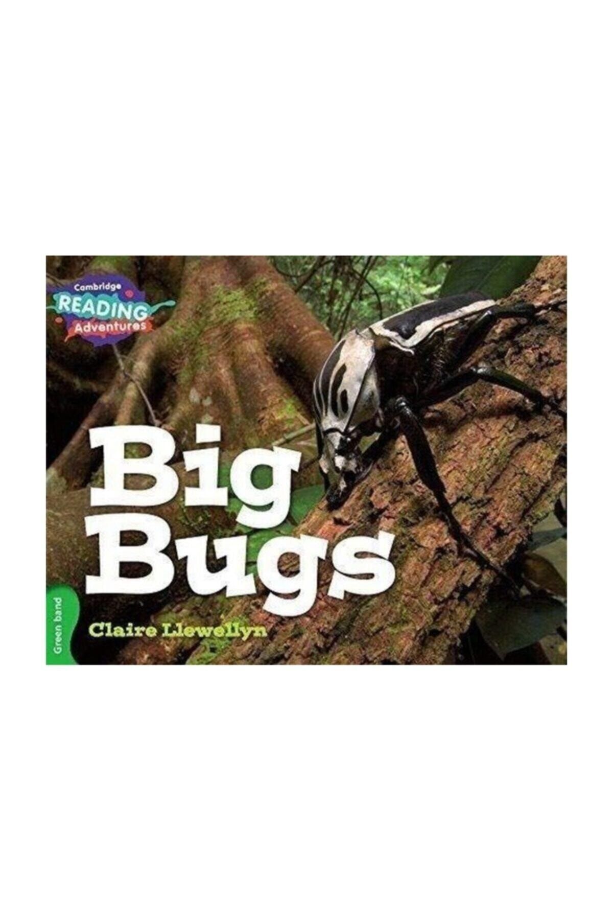 Cambridge University Green Band- Big Bugs Reading Adventures