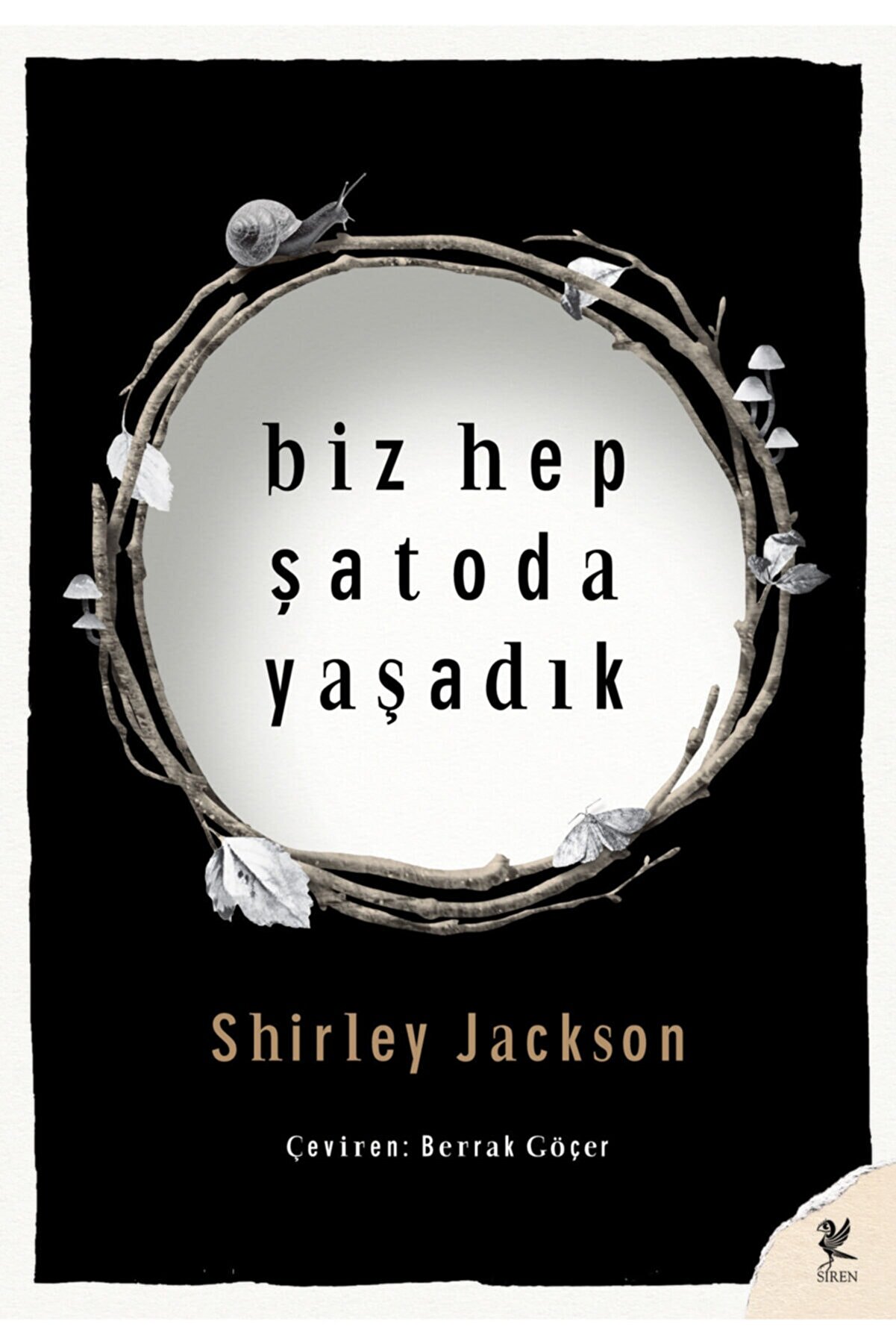 Siren Yayınları Biz Hep Şatoda Yaşadık - Shirley Jackson