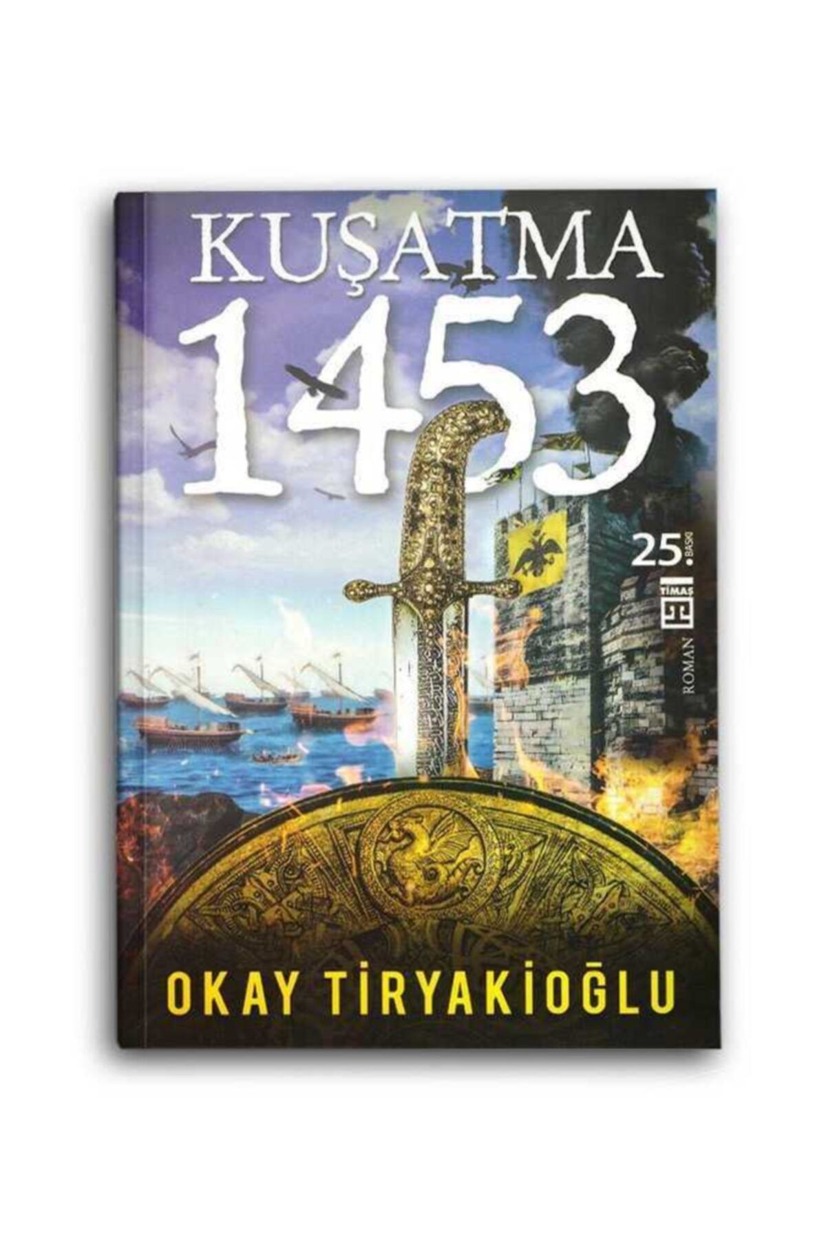 Timaş Yayınları Kuşatma 1453