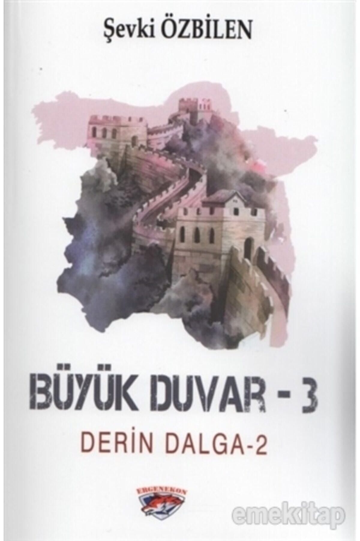 Ergenekon Yayınları Büyük Duvar 3 - Derin Dalga 2