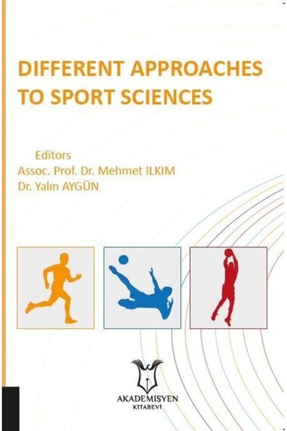 Akademisyen Kitabevi Different Approaches To Sport Science / Mehmet Ilkım / / 9786257106184