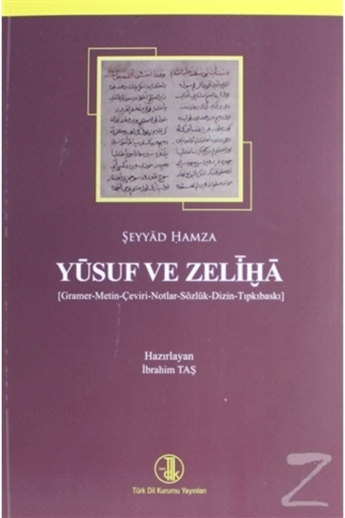 Türk Dil Kurumu Yayınları Yusuf Ve Zeliha