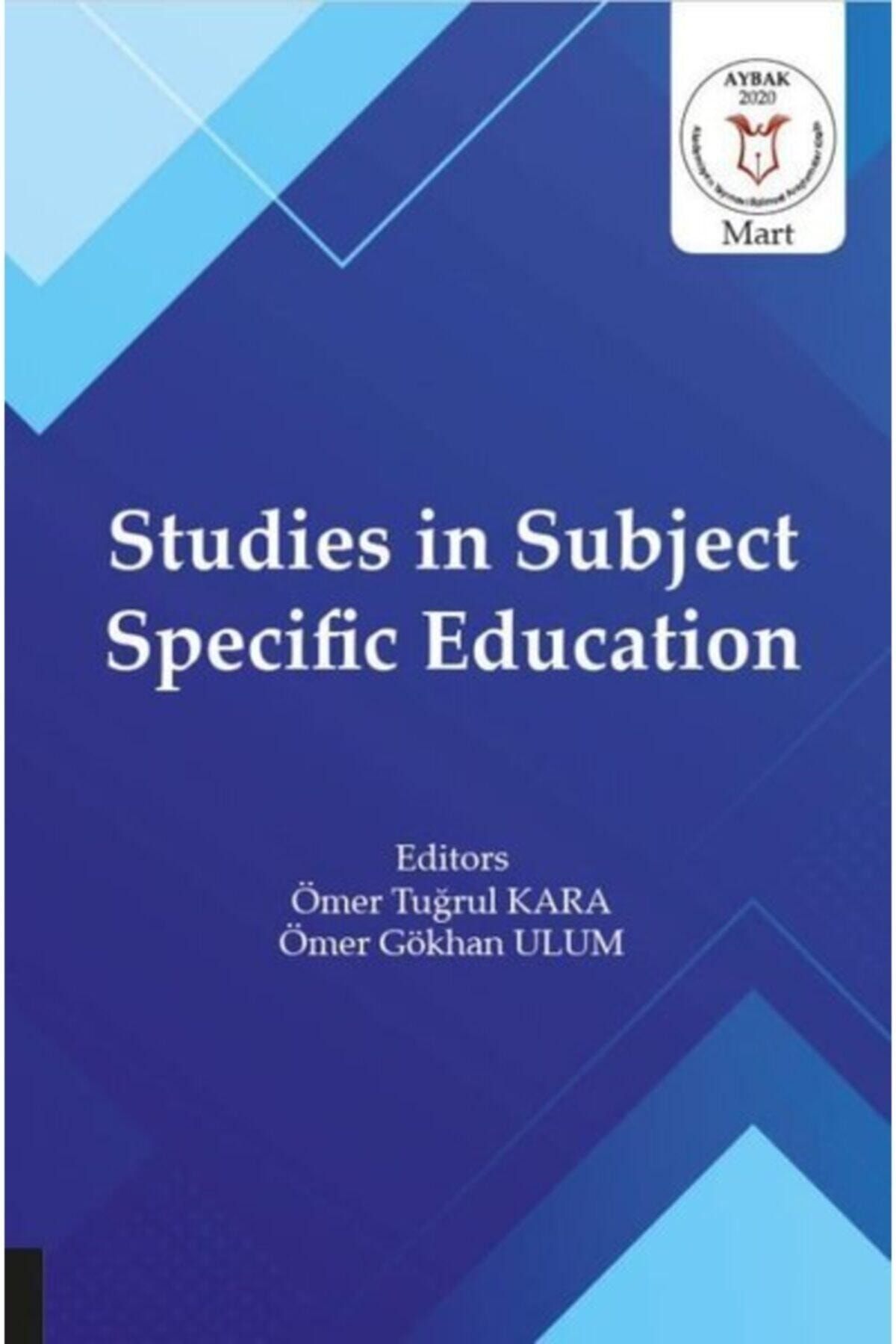 Akademisyen Kitabevi Studies In Subject Specific Education / Ömer Gökhan Ulum / / 9786052588802